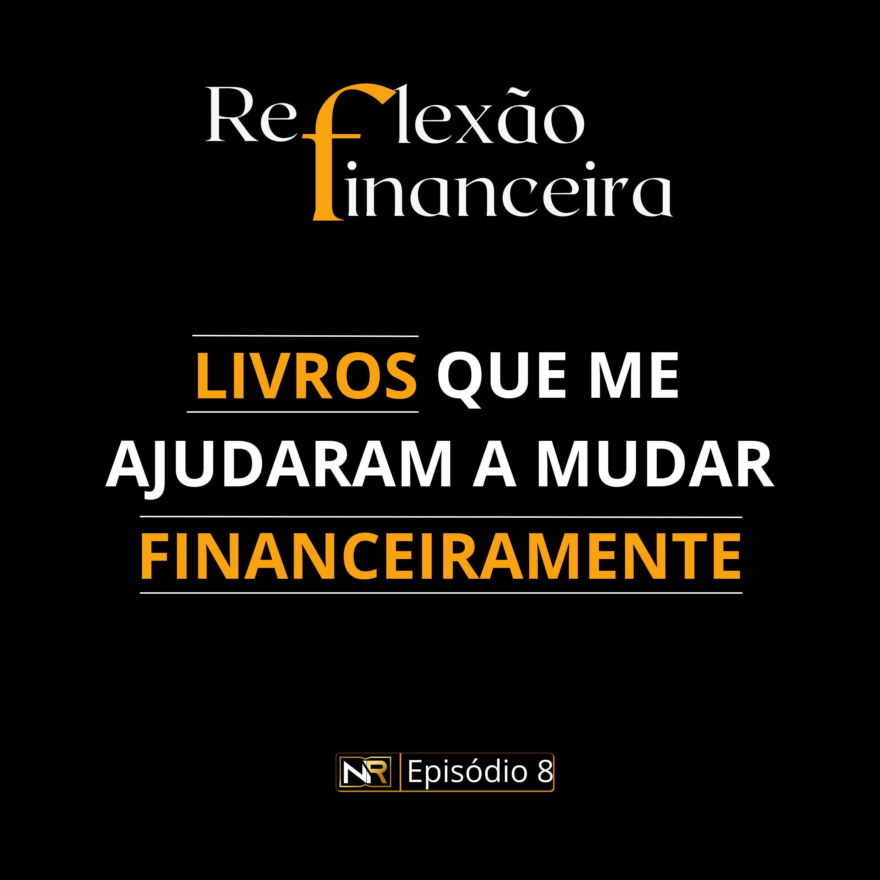 Reflexão Financeira