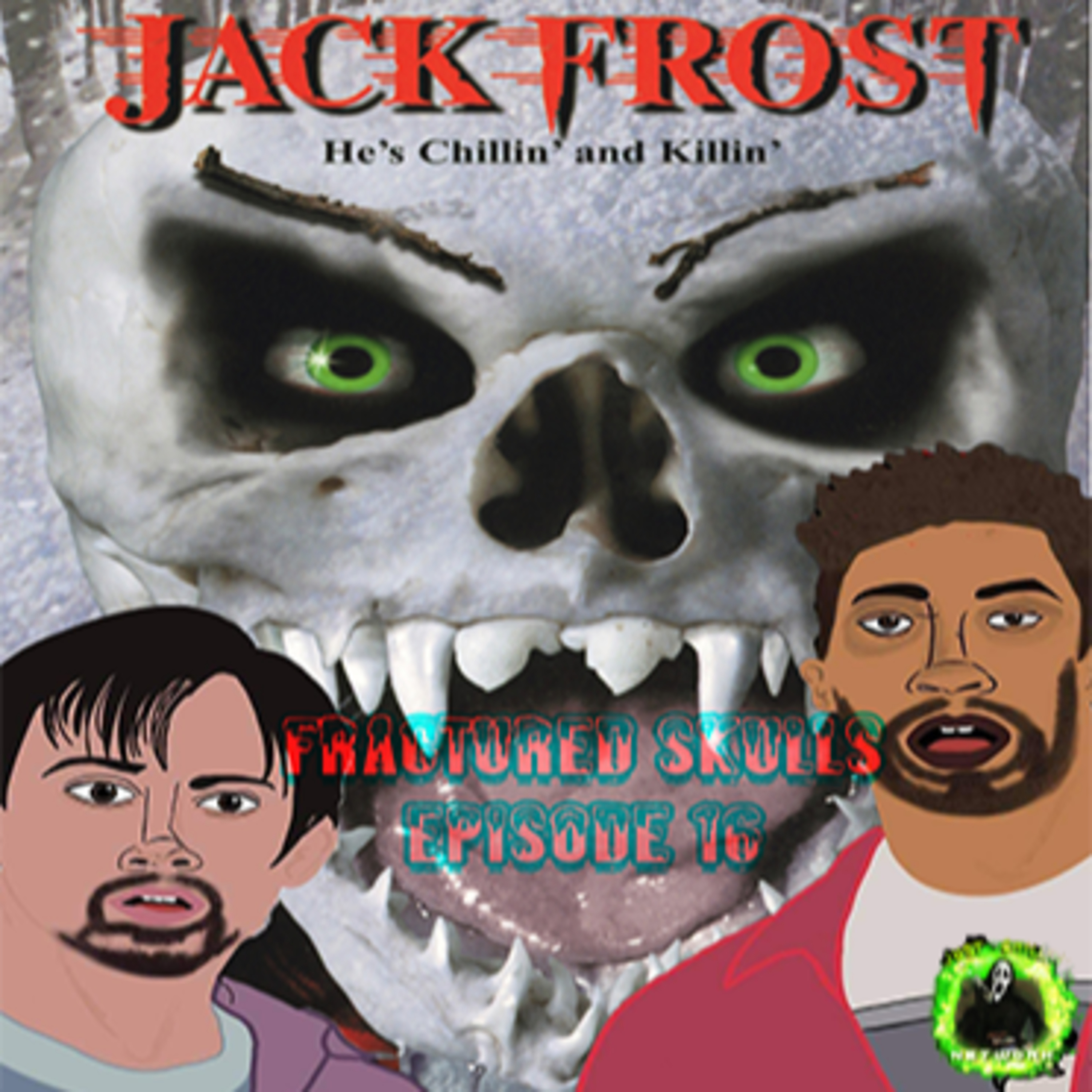 Fractured Skulls 16: Jack Frost (1997) episode artwork