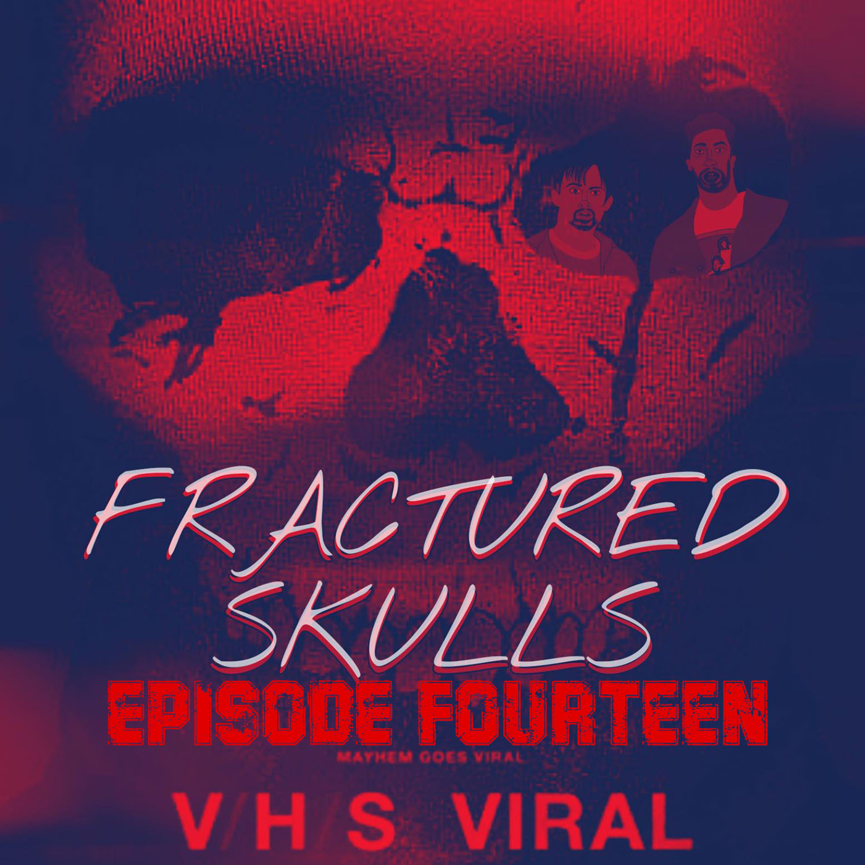 Fractured Skulls 14: V/H/S Viral (2014) episode artwork