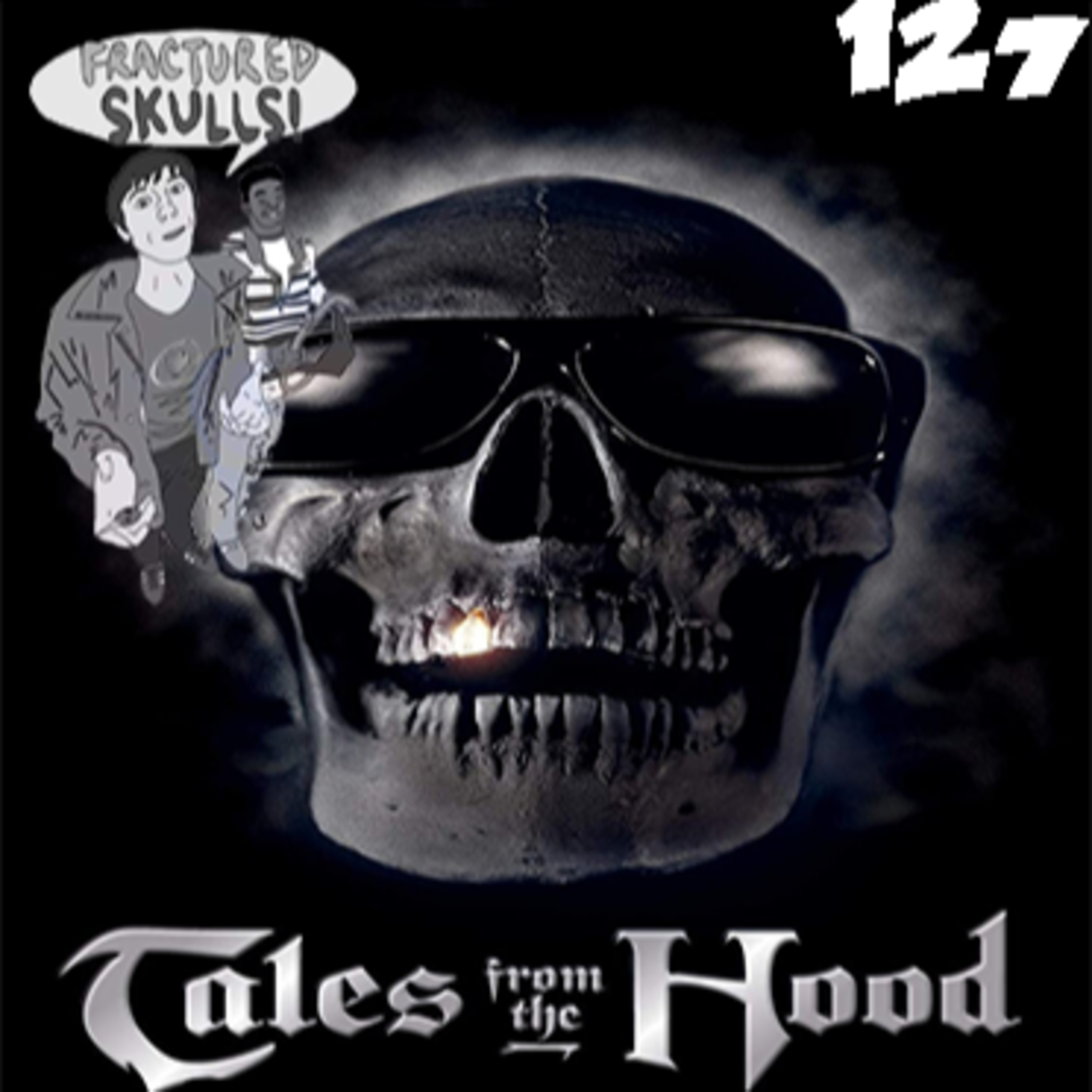 Fractured Skulls 127: Tales From The Hood (1995) episode artwork