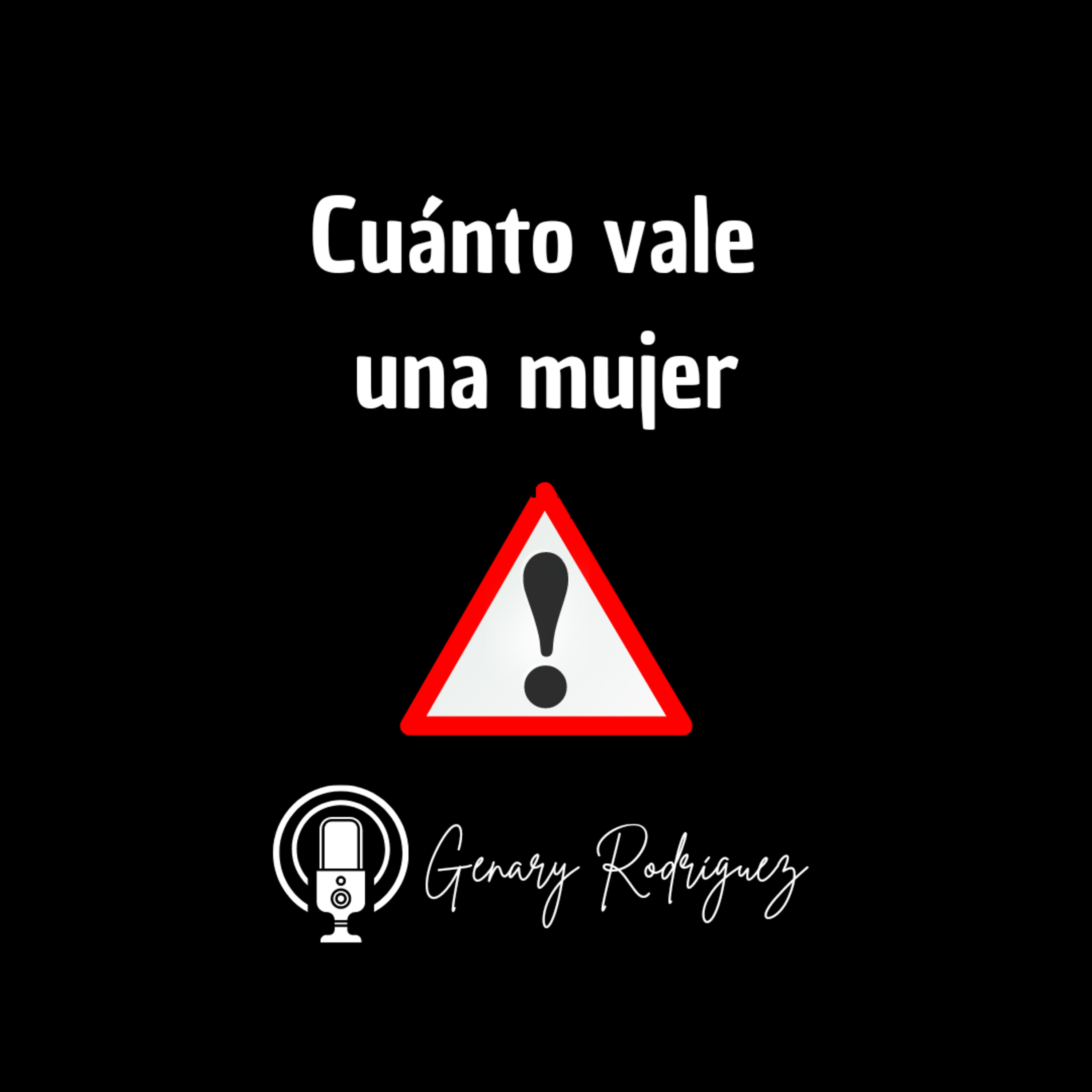 ¿Cuánto vale una mujer? episode artwork