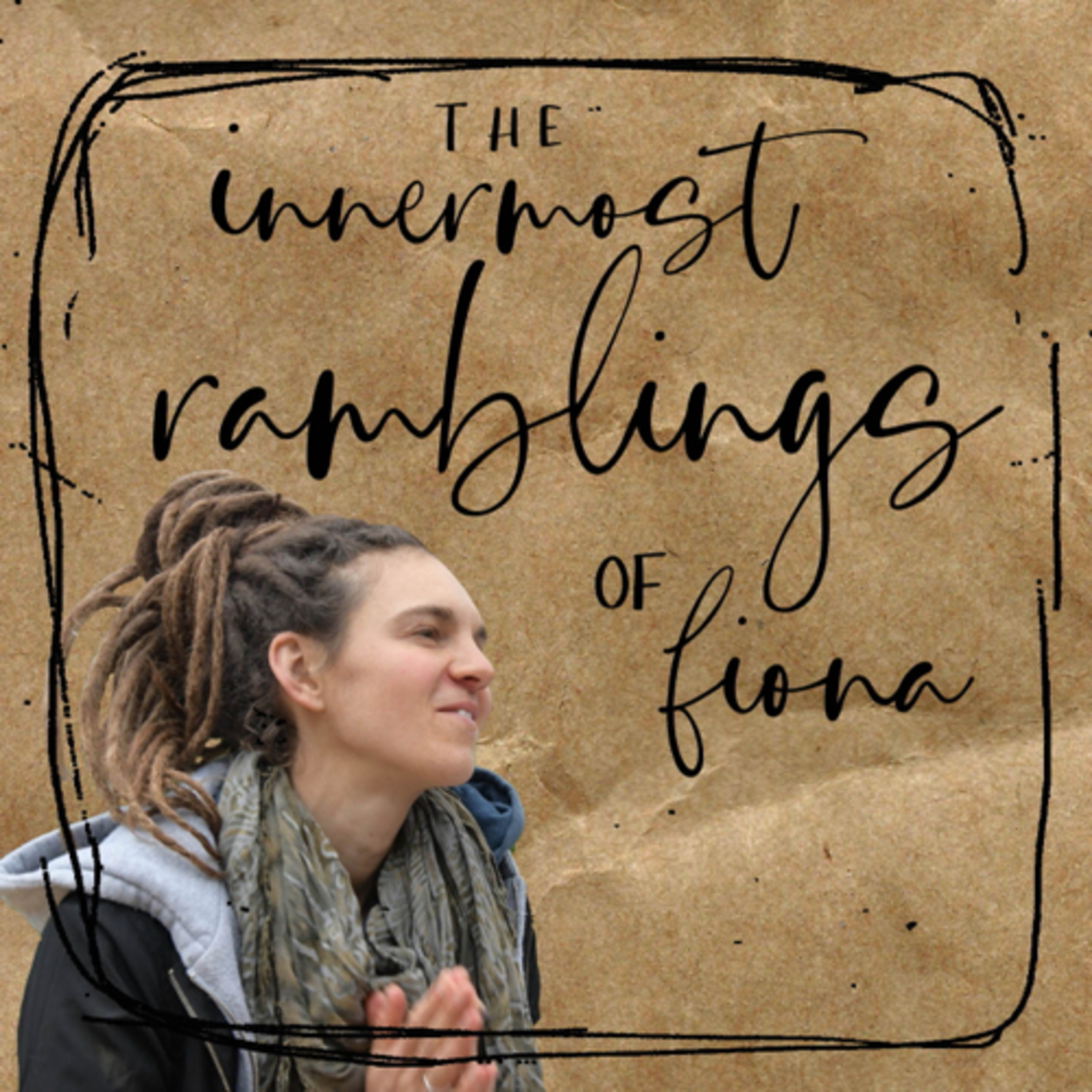 The Innermost Ramblings of Fiona