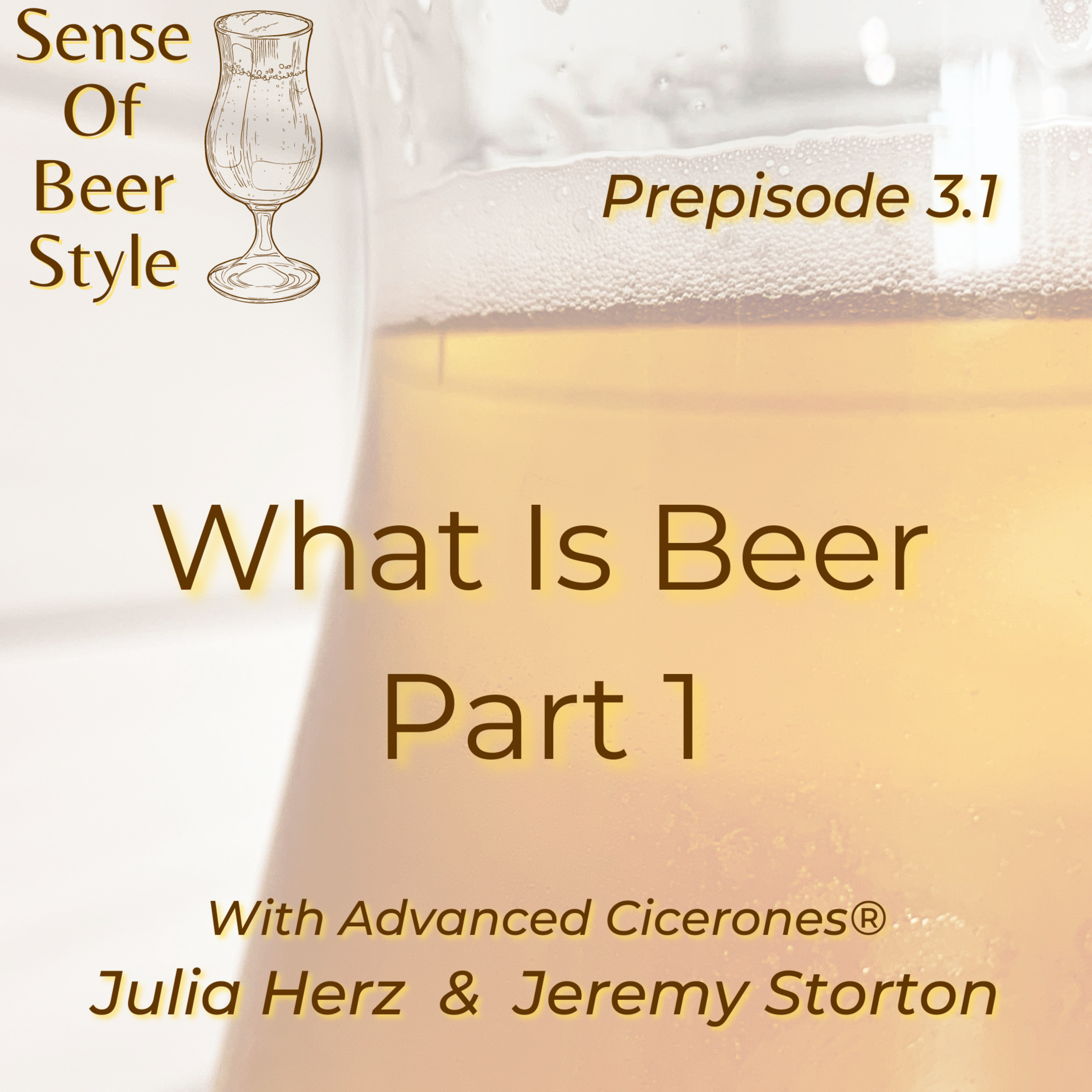 Prepisode 3.1 - What is Beer? Part 1