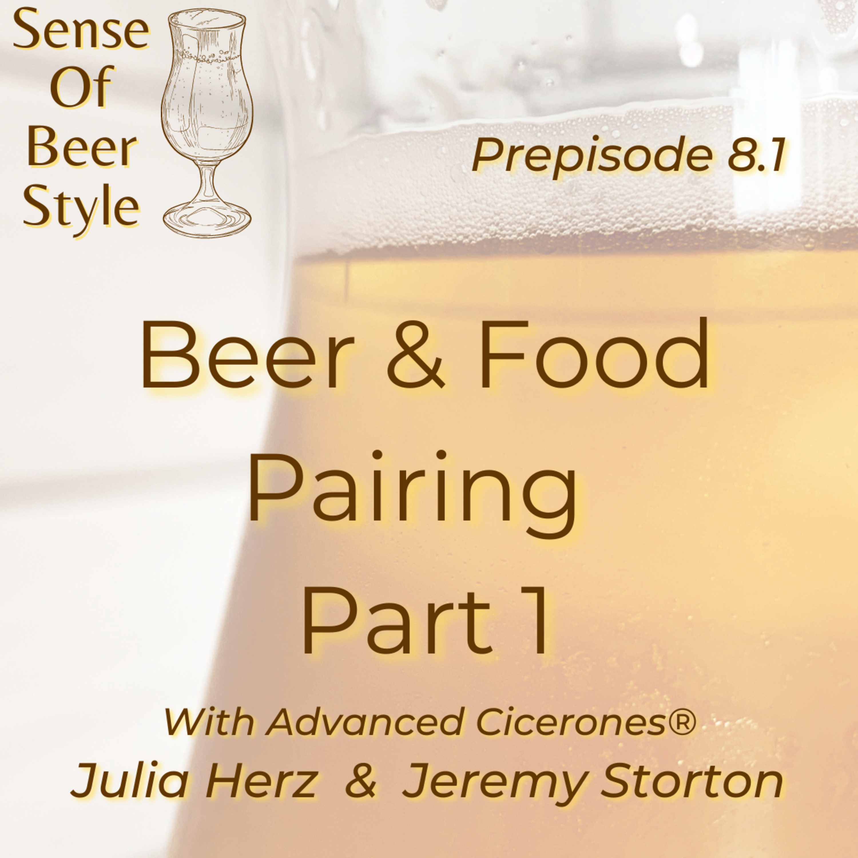 Prepisode 8.1 - How To Pair Beer And Food Part 1 episode artwork
