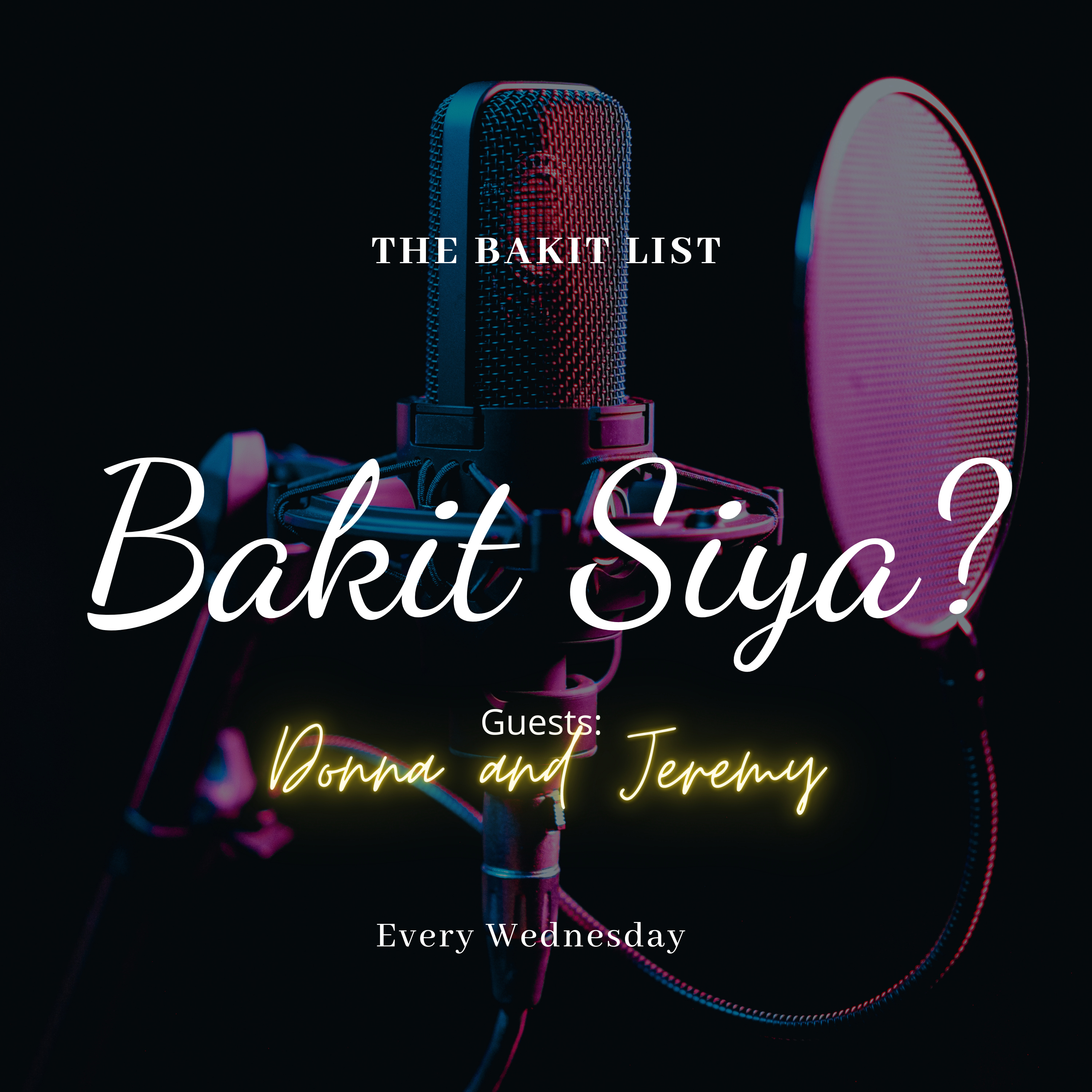 The Bakit List