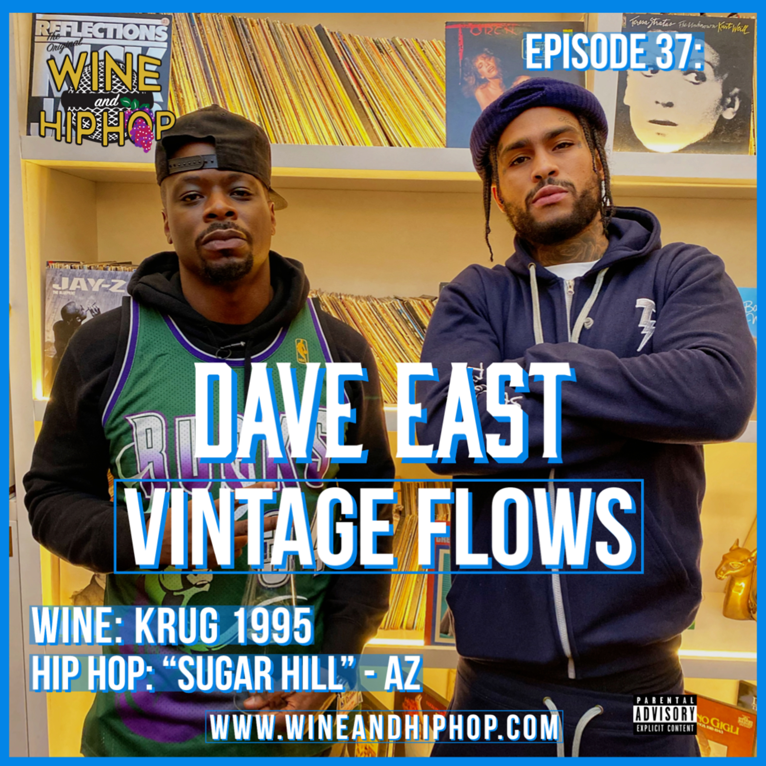 Episode 37: Vintage Flows Featuring Dave East