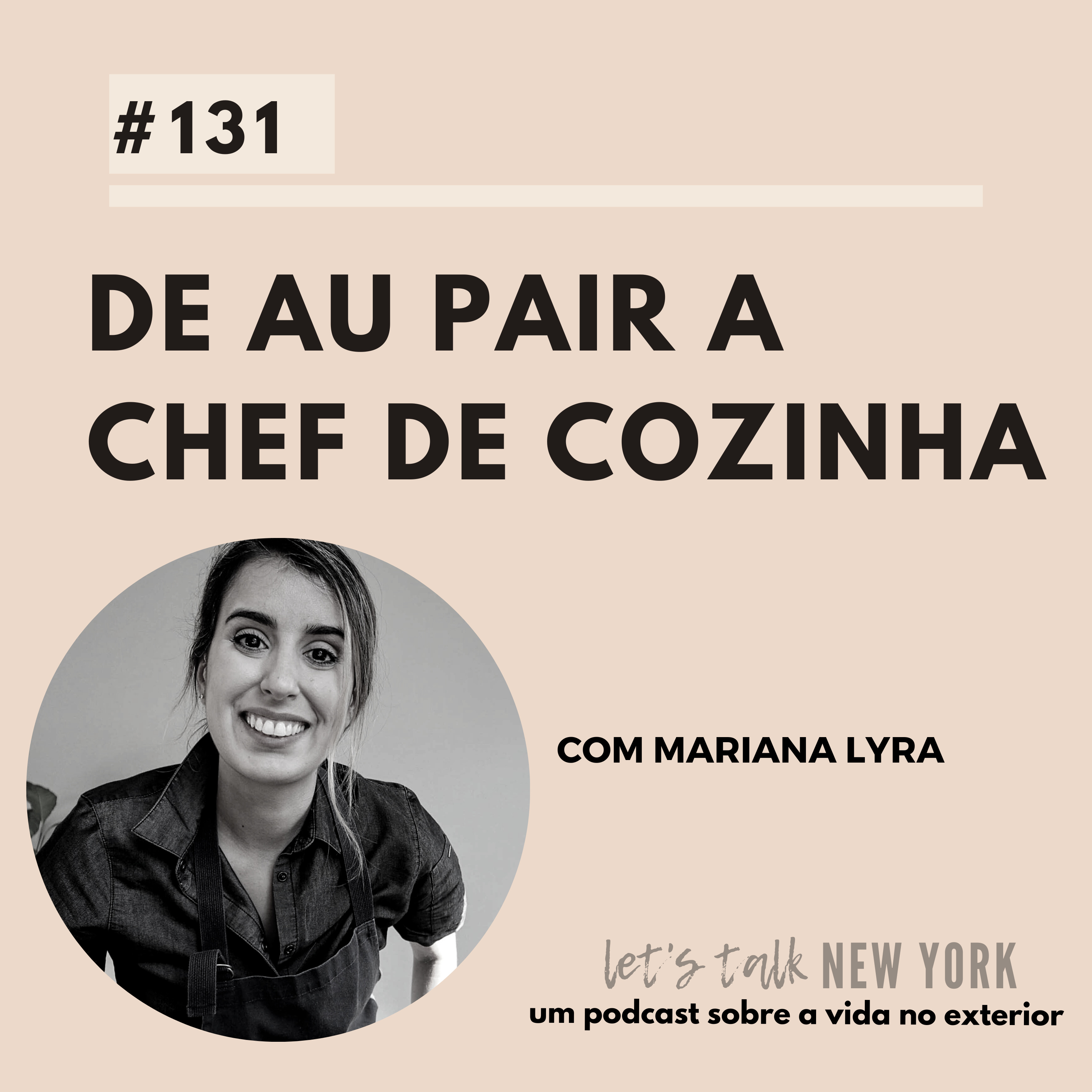 #131 De Au Pair a chef de cozinha