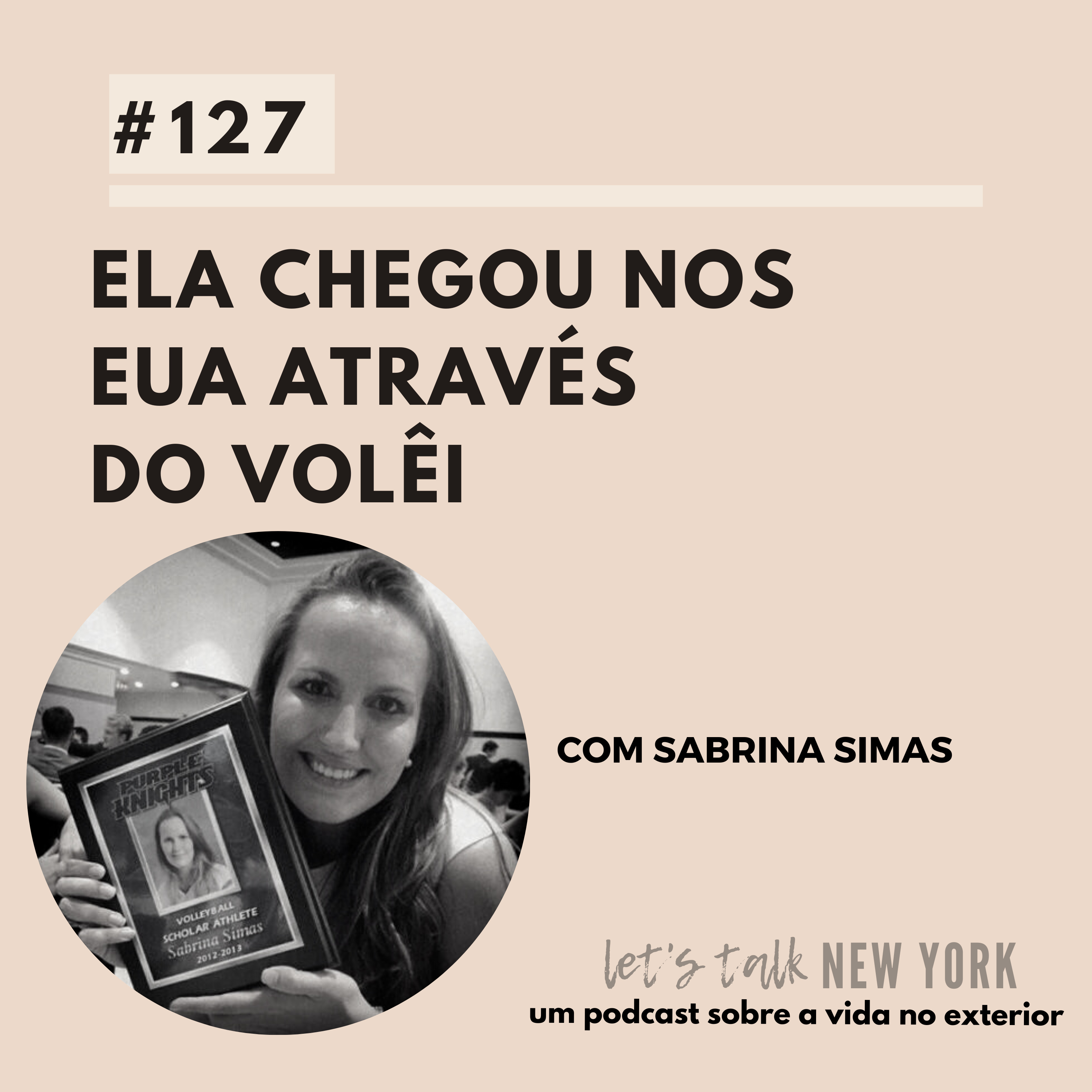 #127 Ela chegou nos EUA através do vôlei
