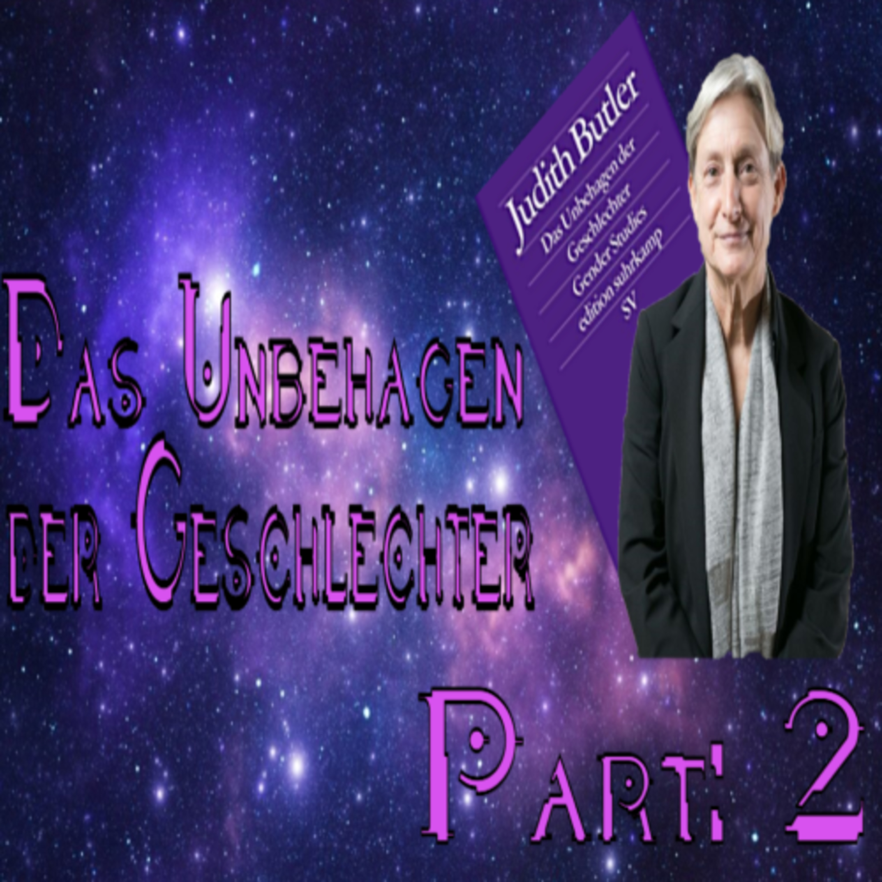 Die Zwangsmatrix der cisgeschlechtlichen Heterosexualität | Das Unbehagen der Geschlechter 2/3 episode artwork
