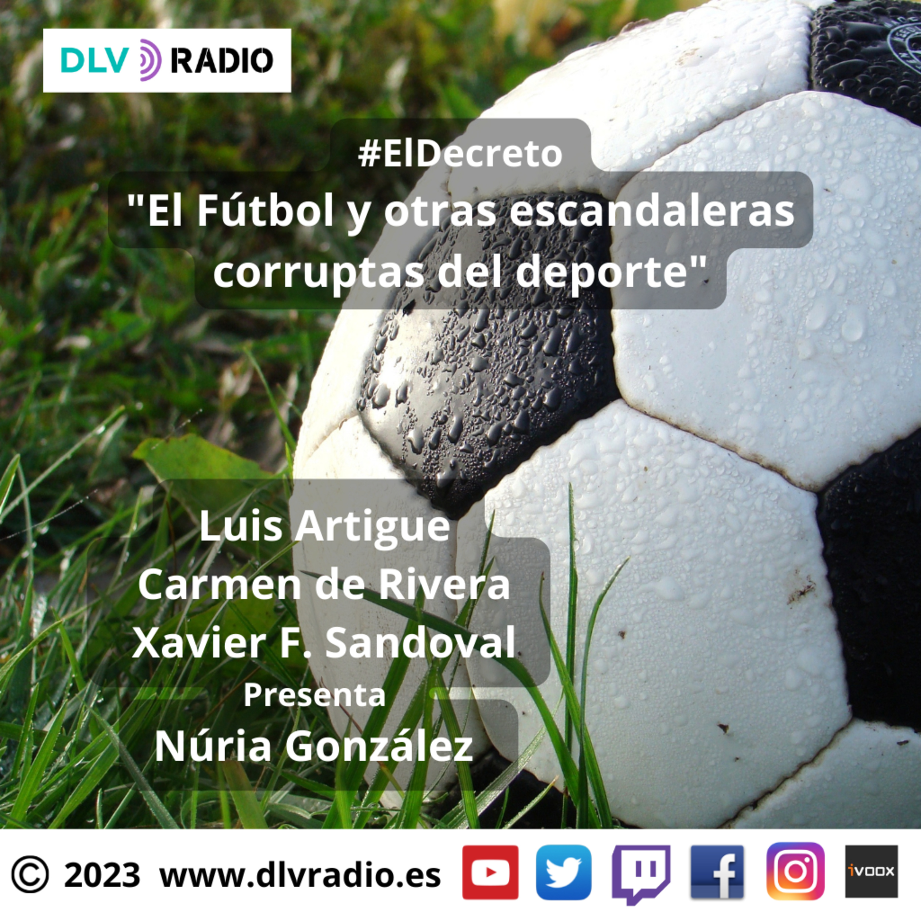ElDecreto "El Fútbol y otras escandaleras corruptas del deporte"