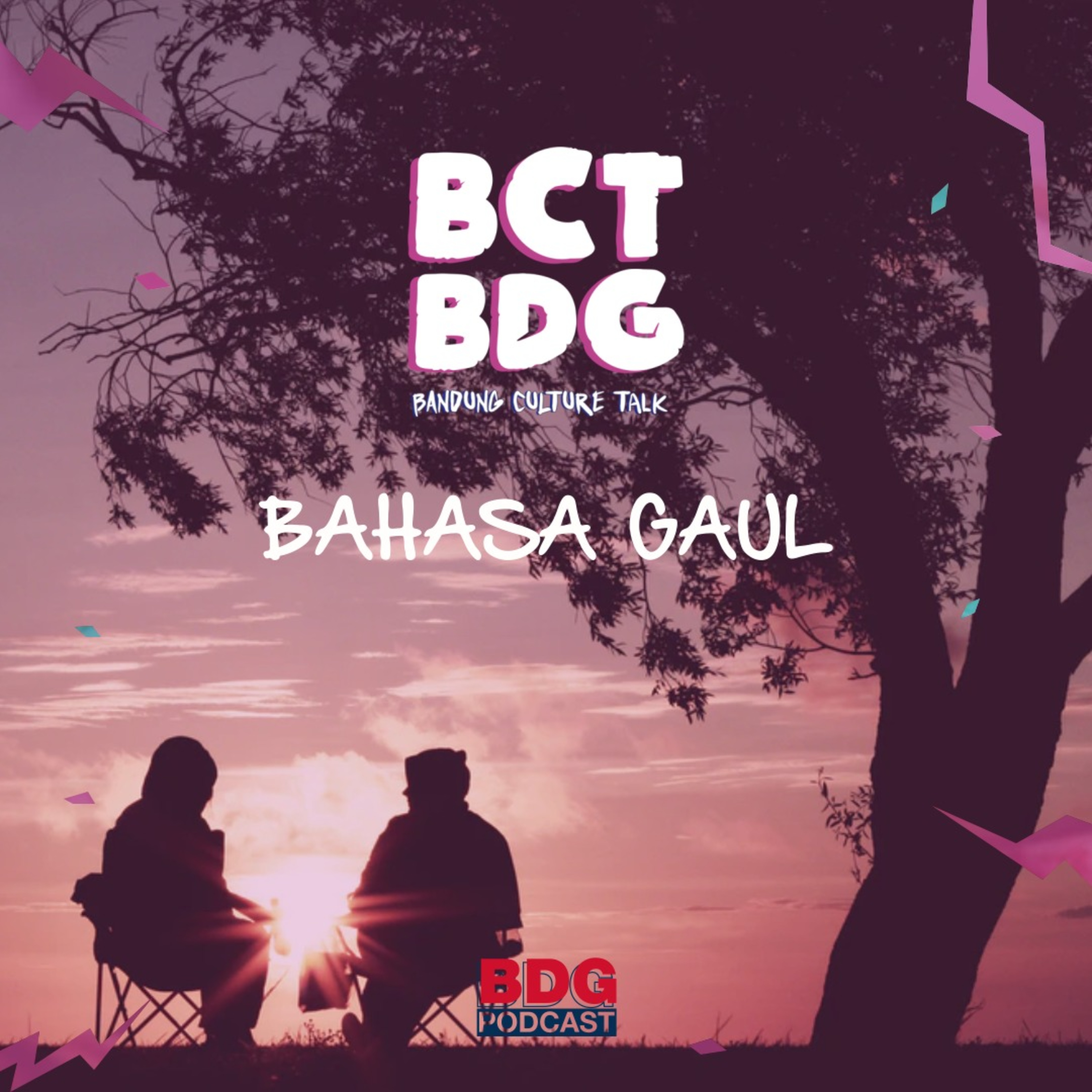 [BCT BDG] BAHASA GAUL