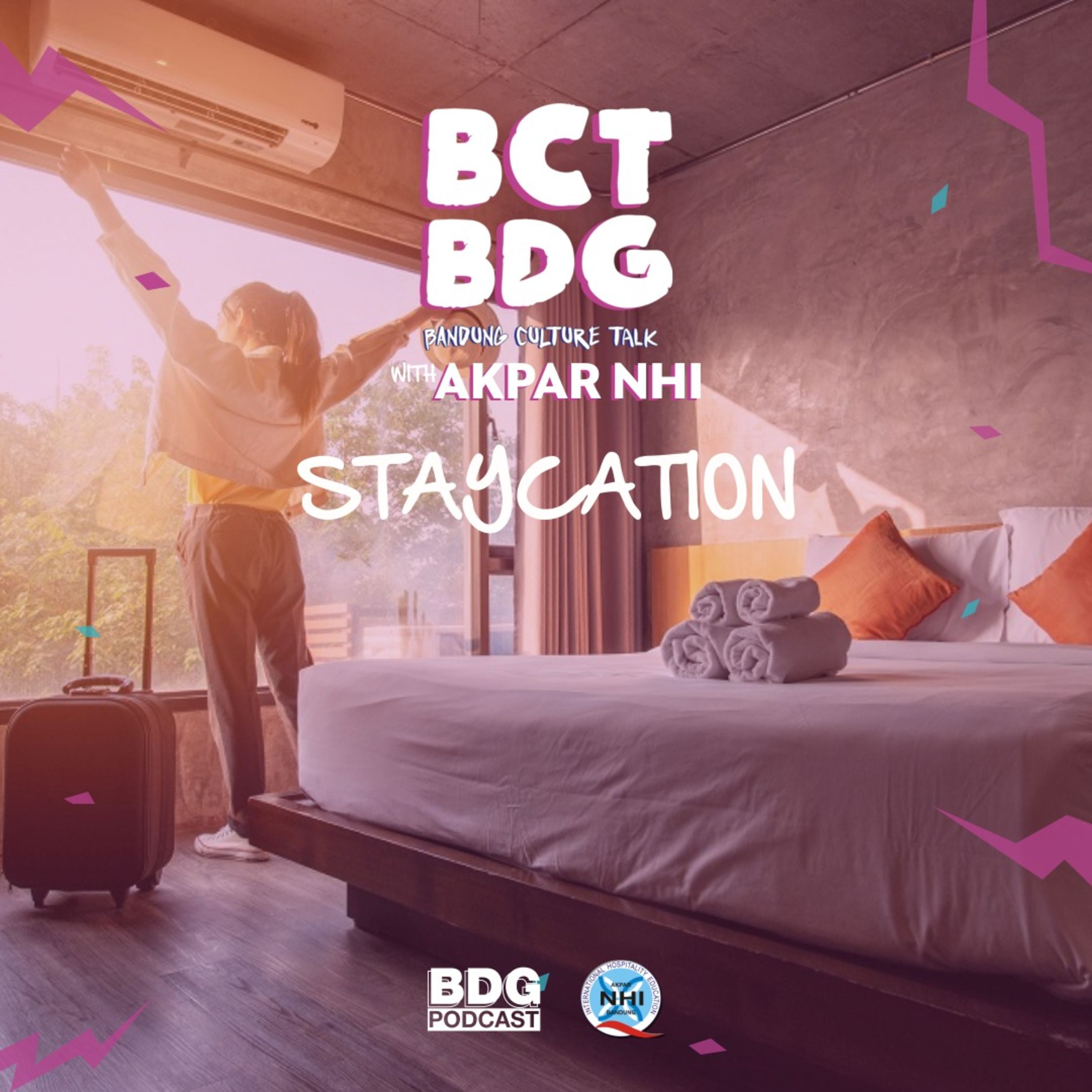 [BCT BDG] STAYCATION