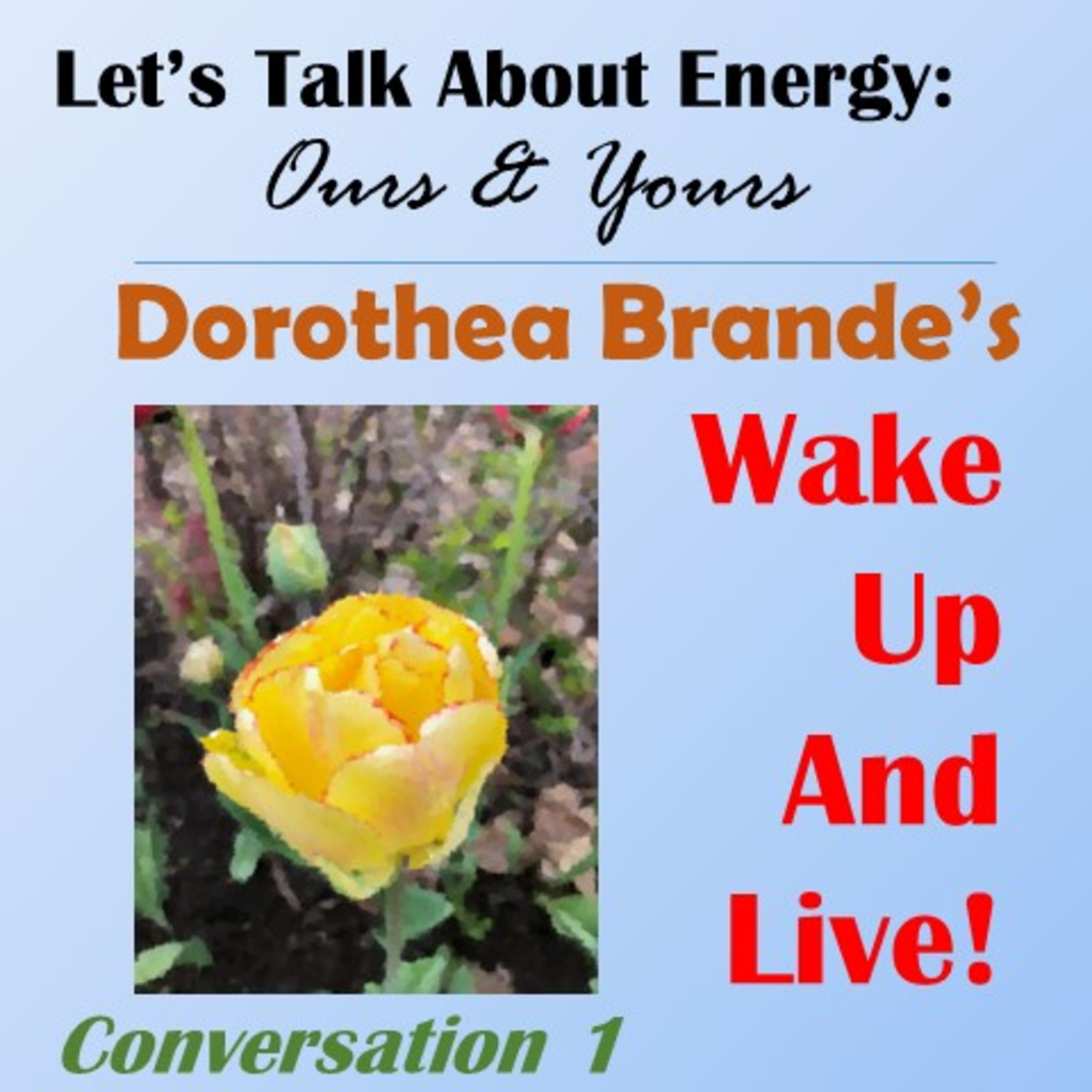 Let\'s Talk About Energy, Ours & Yours