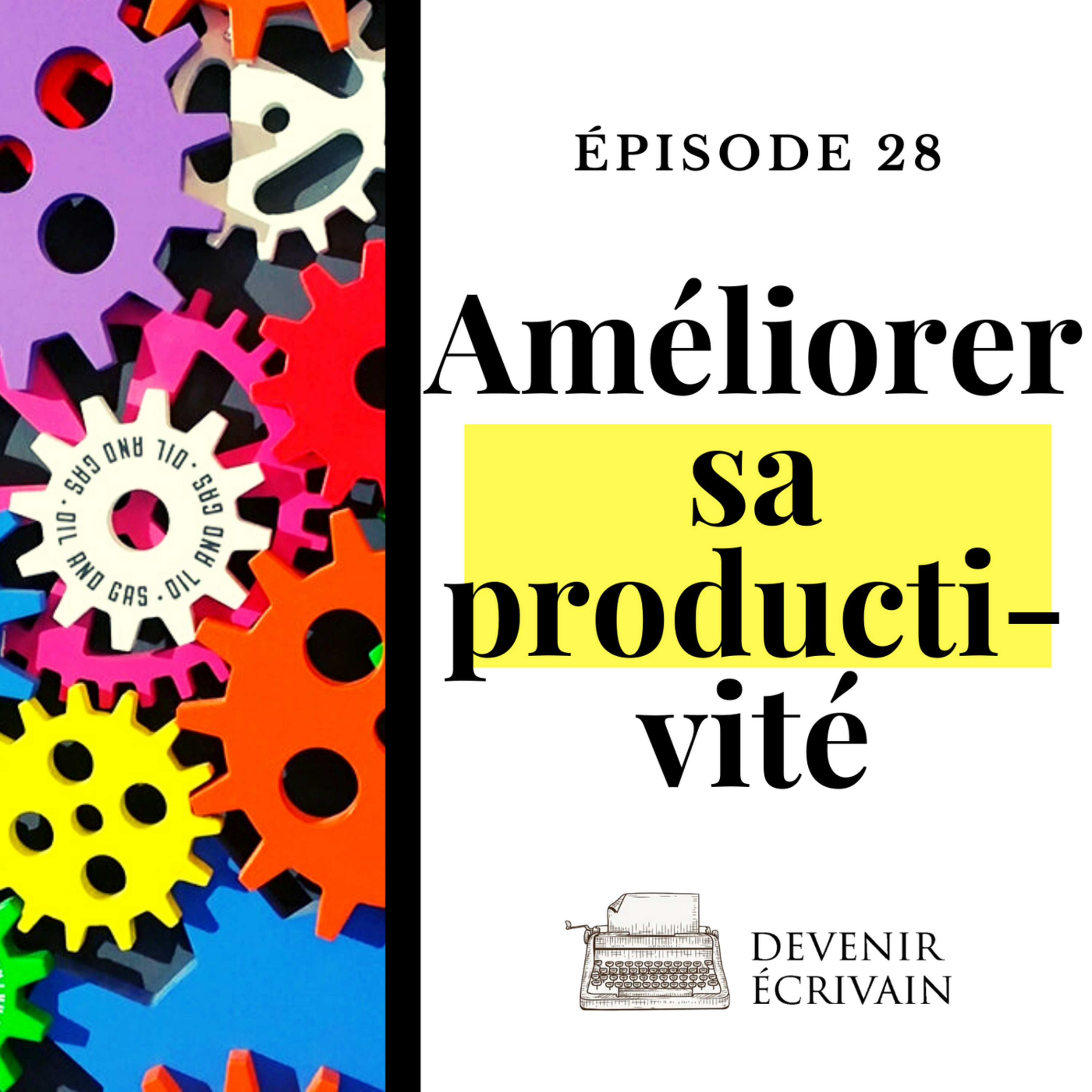 Ep #28 - 5 conseils pour améliorer sa productivité episode artwork