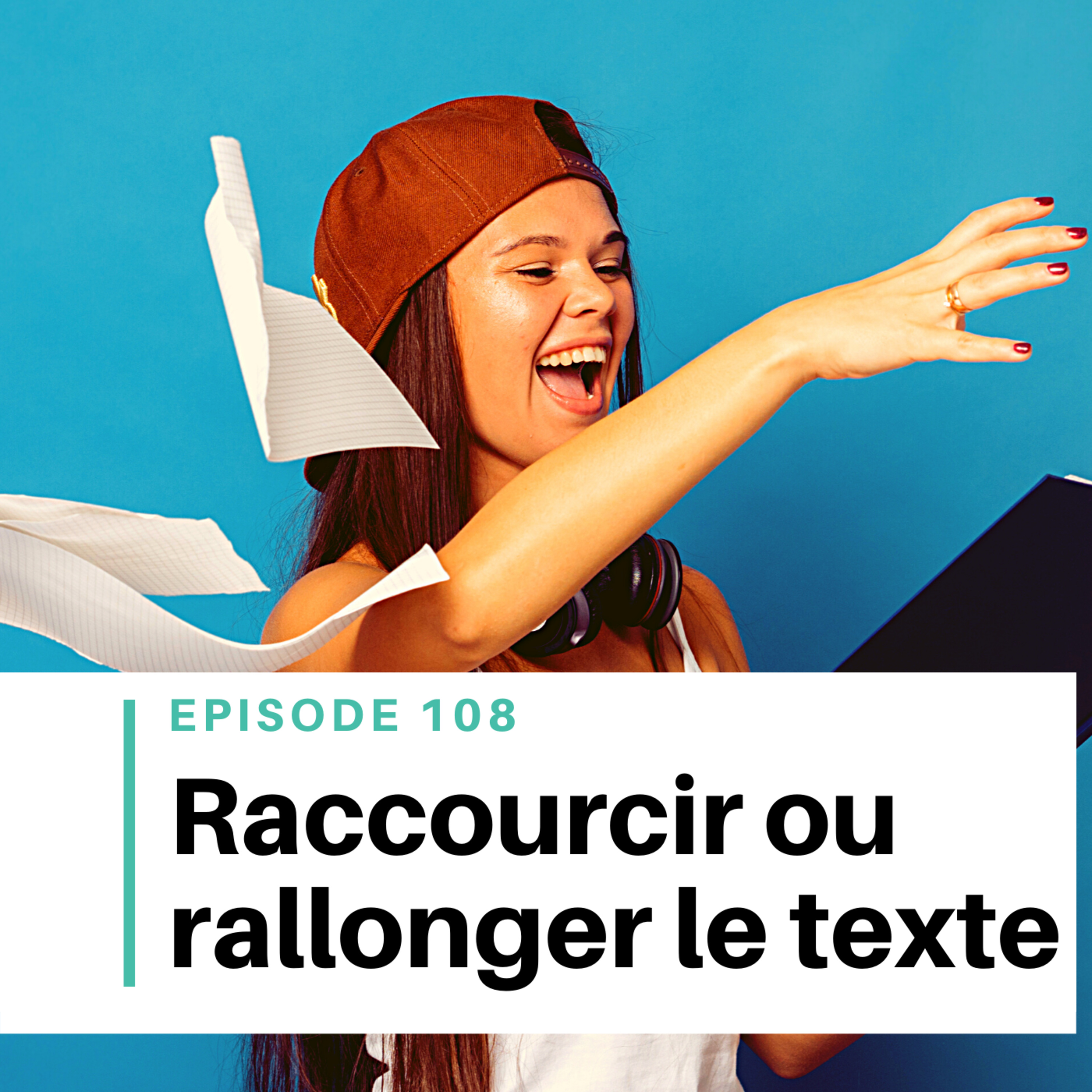 Ep #108 - Corriger un roman trop long ou trop court episode artwork