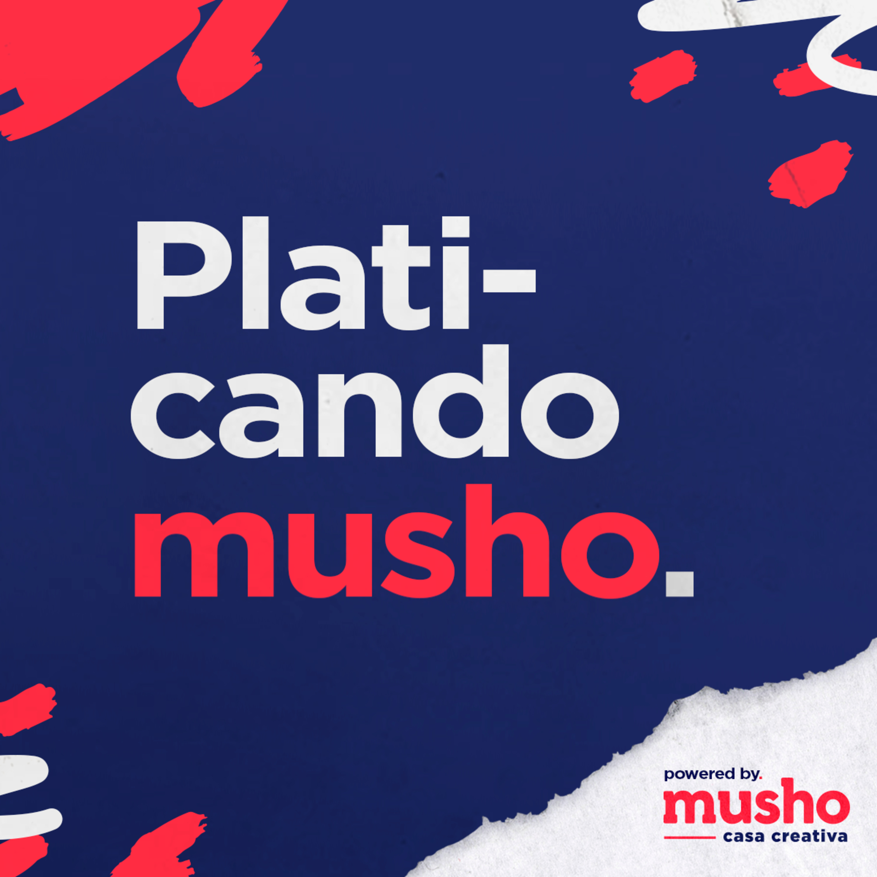Platicando Musho