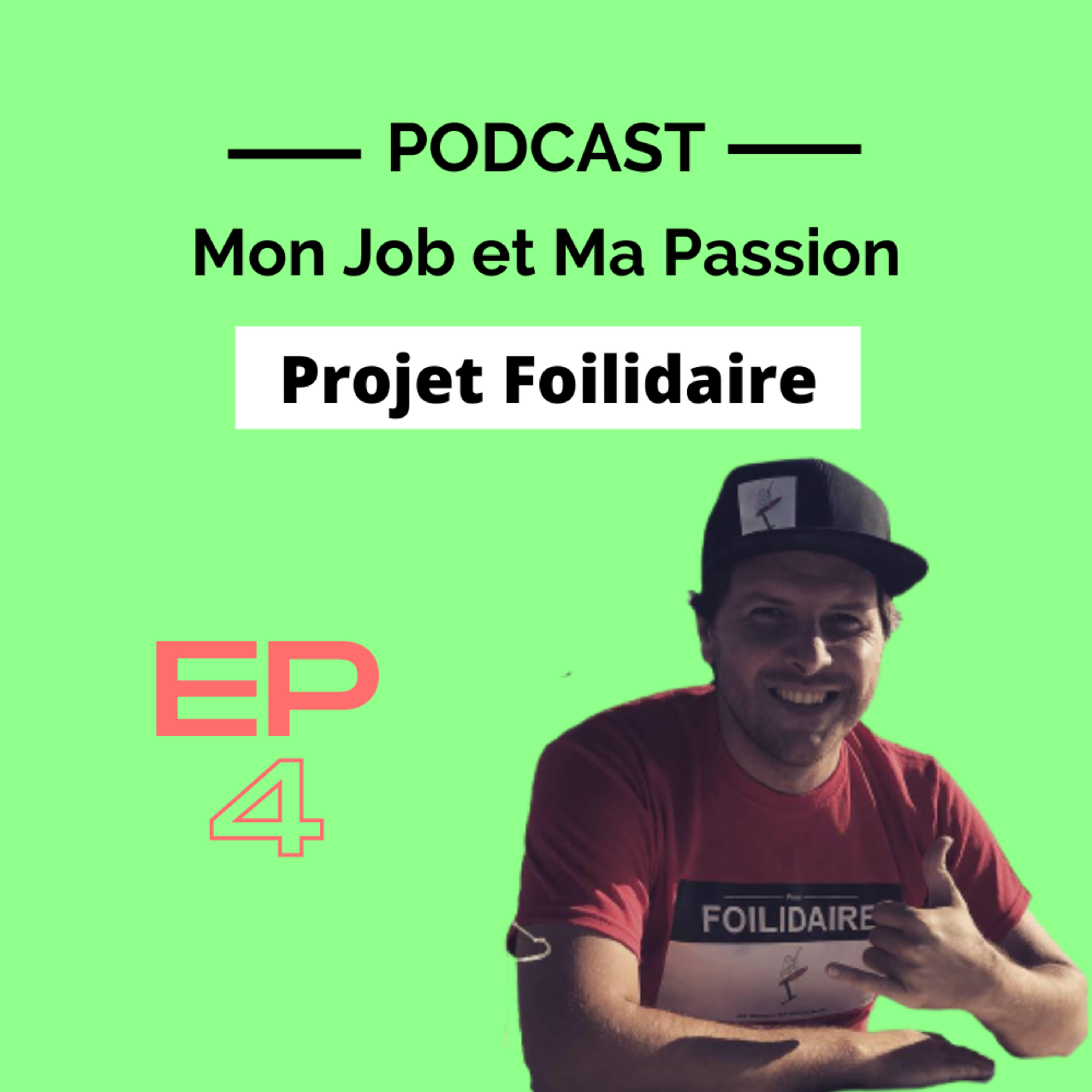 Mon job et ma passion