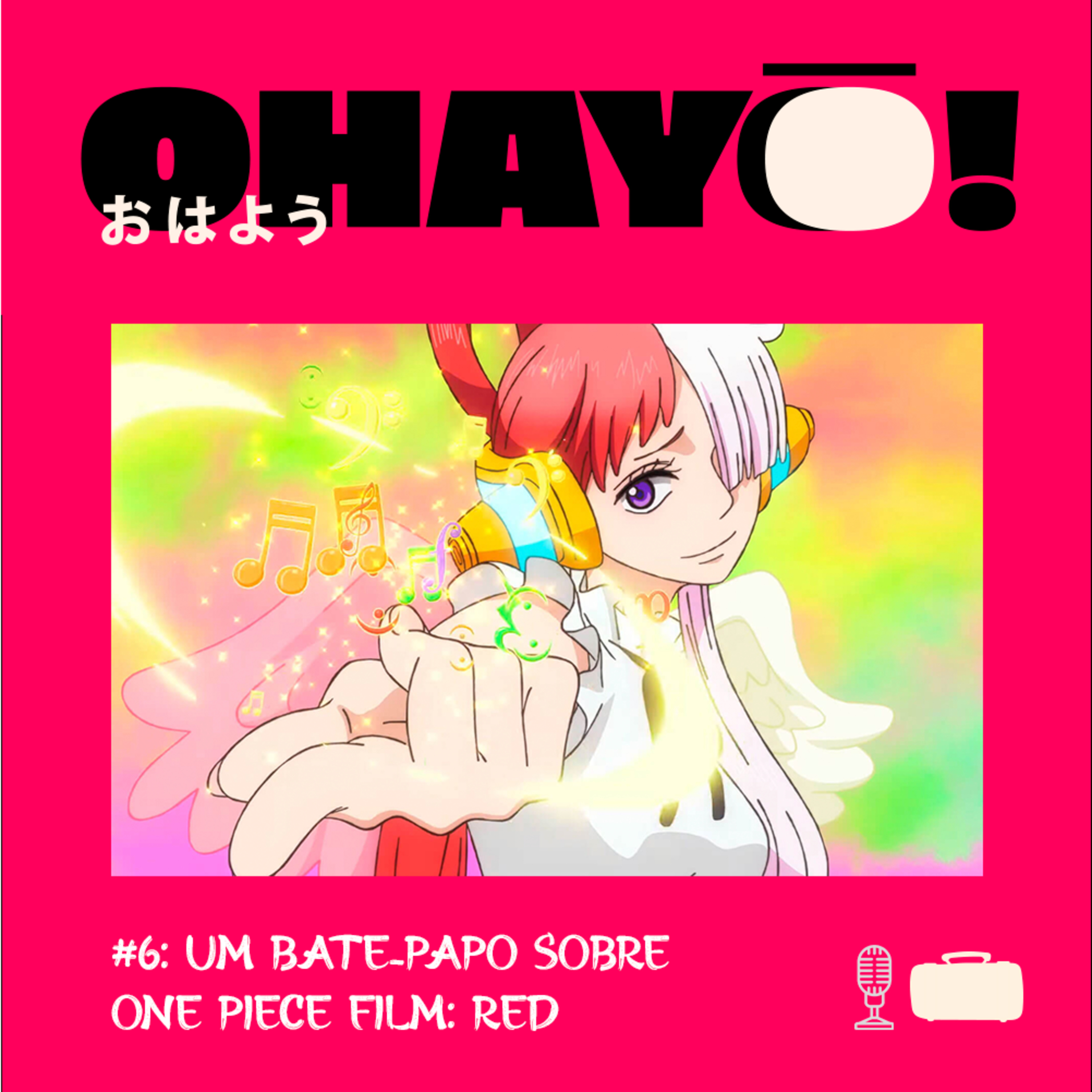 Mala Dourada apresenta: Ohayô
