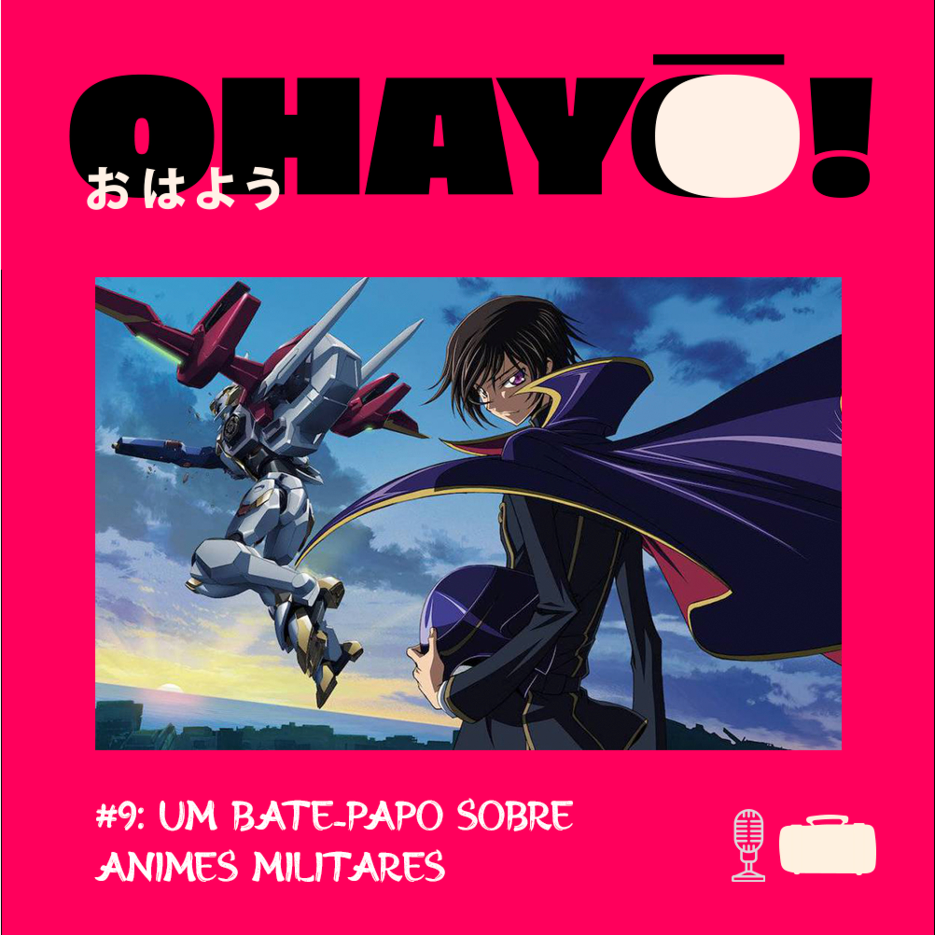 Mala Dourada apresenta: Ohayô