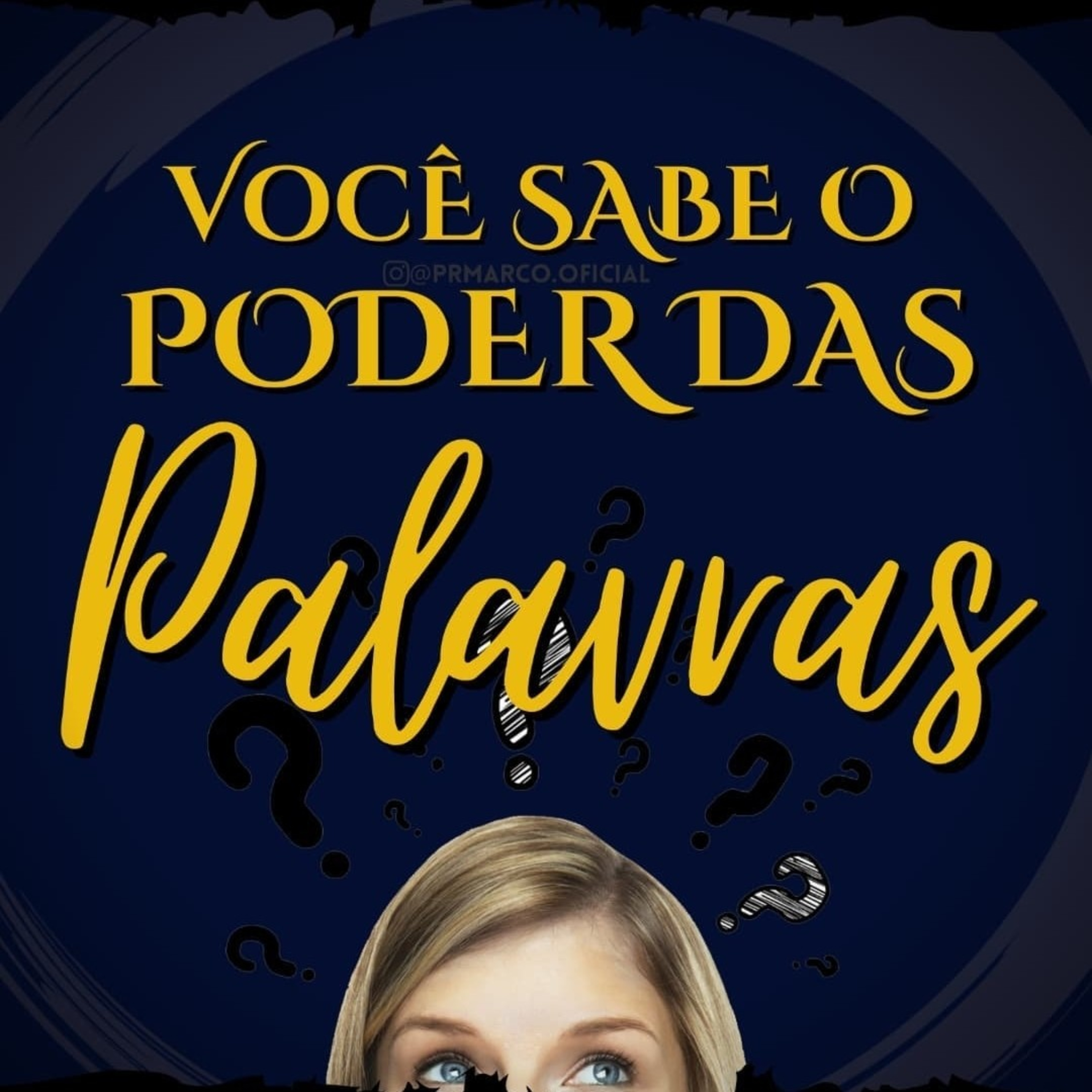 #009 - Você sabe o Poder das Palavras? episode artwork