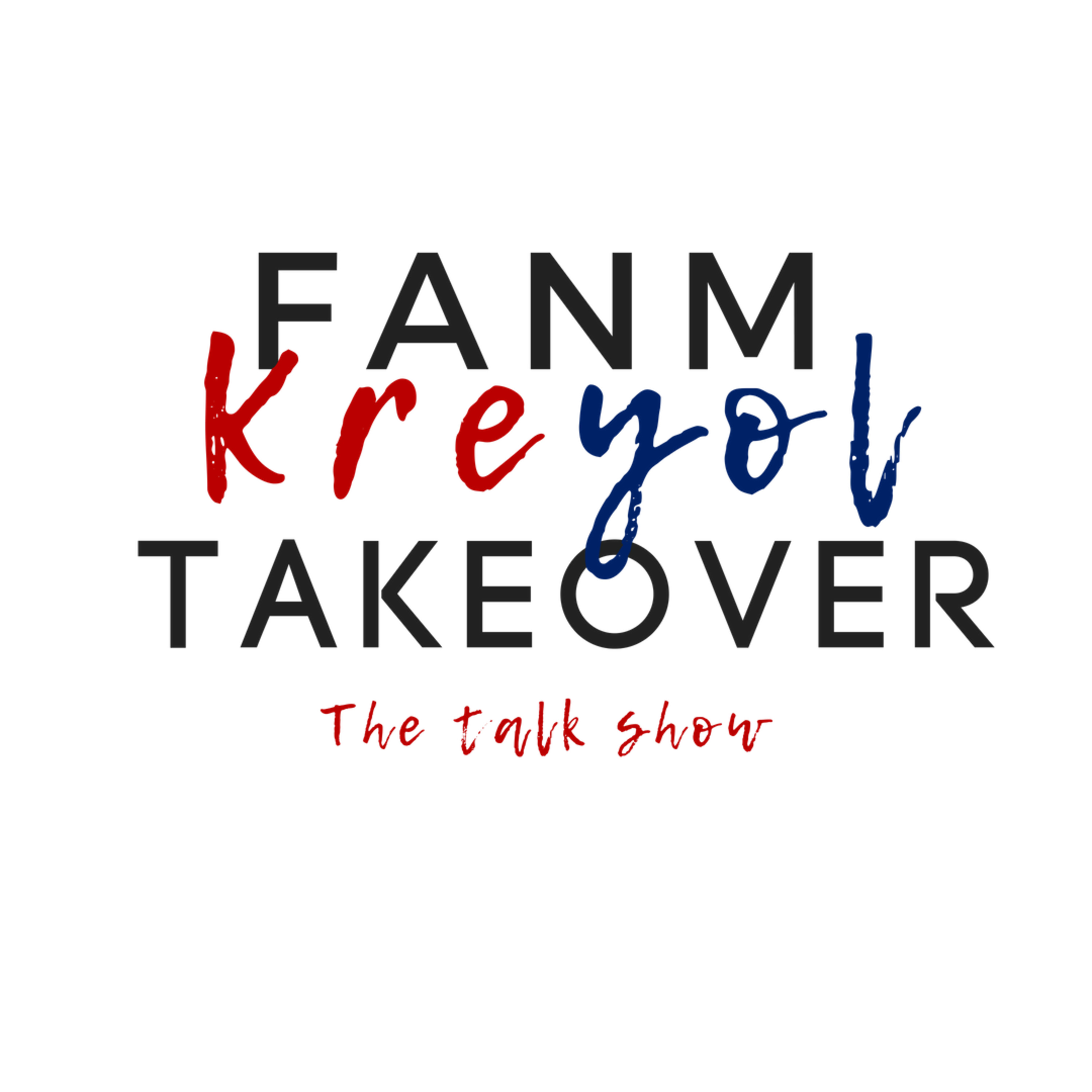 The Takeover (Fanm Kreyol Takeover)