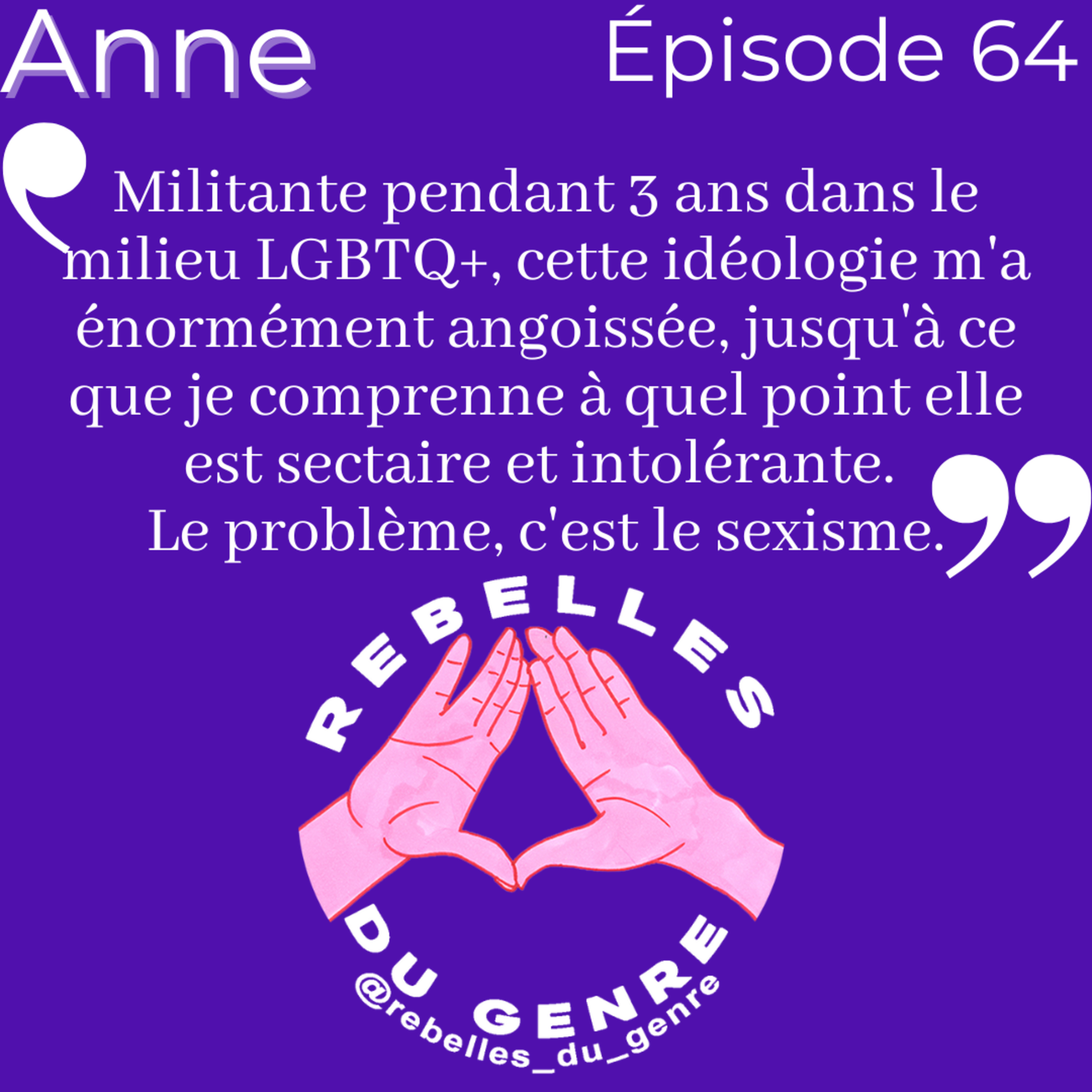 Rebelles du genre.