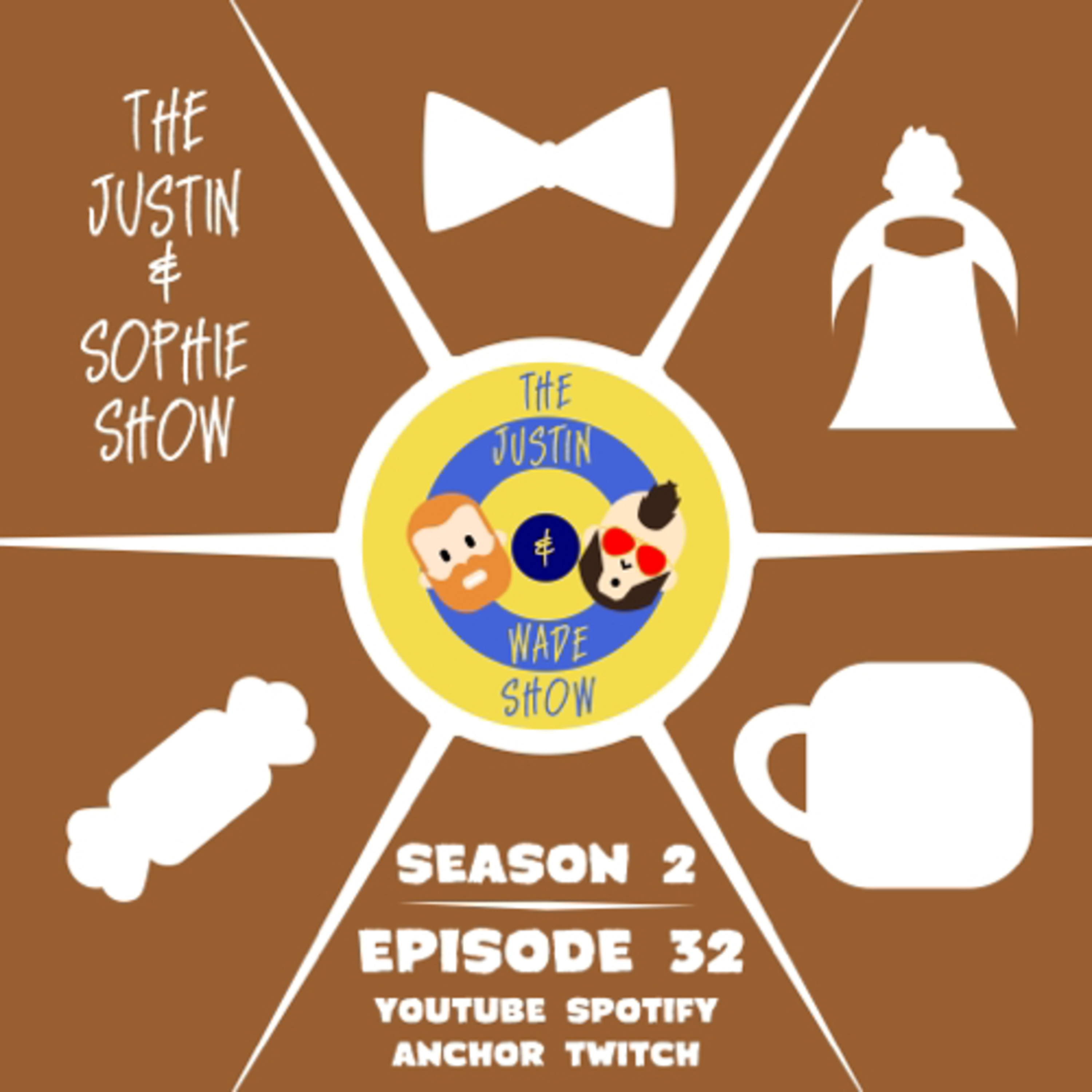 The Justin and Wade Show