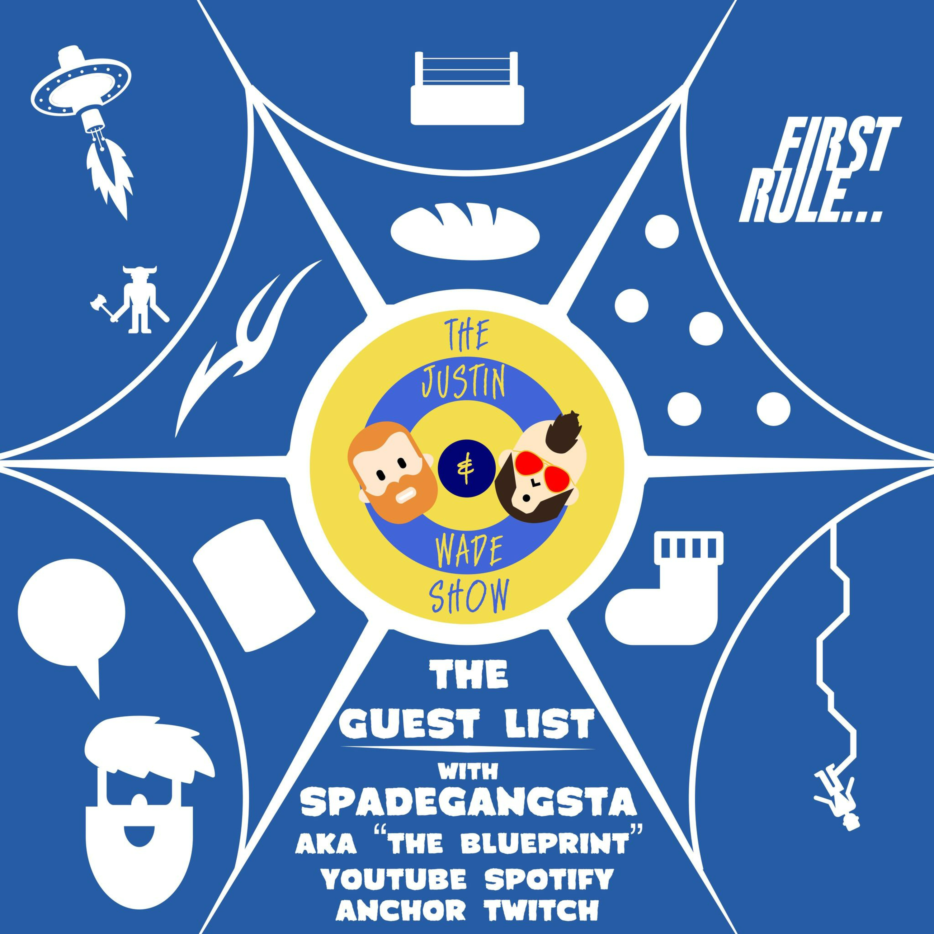 The Justin and Wade Show