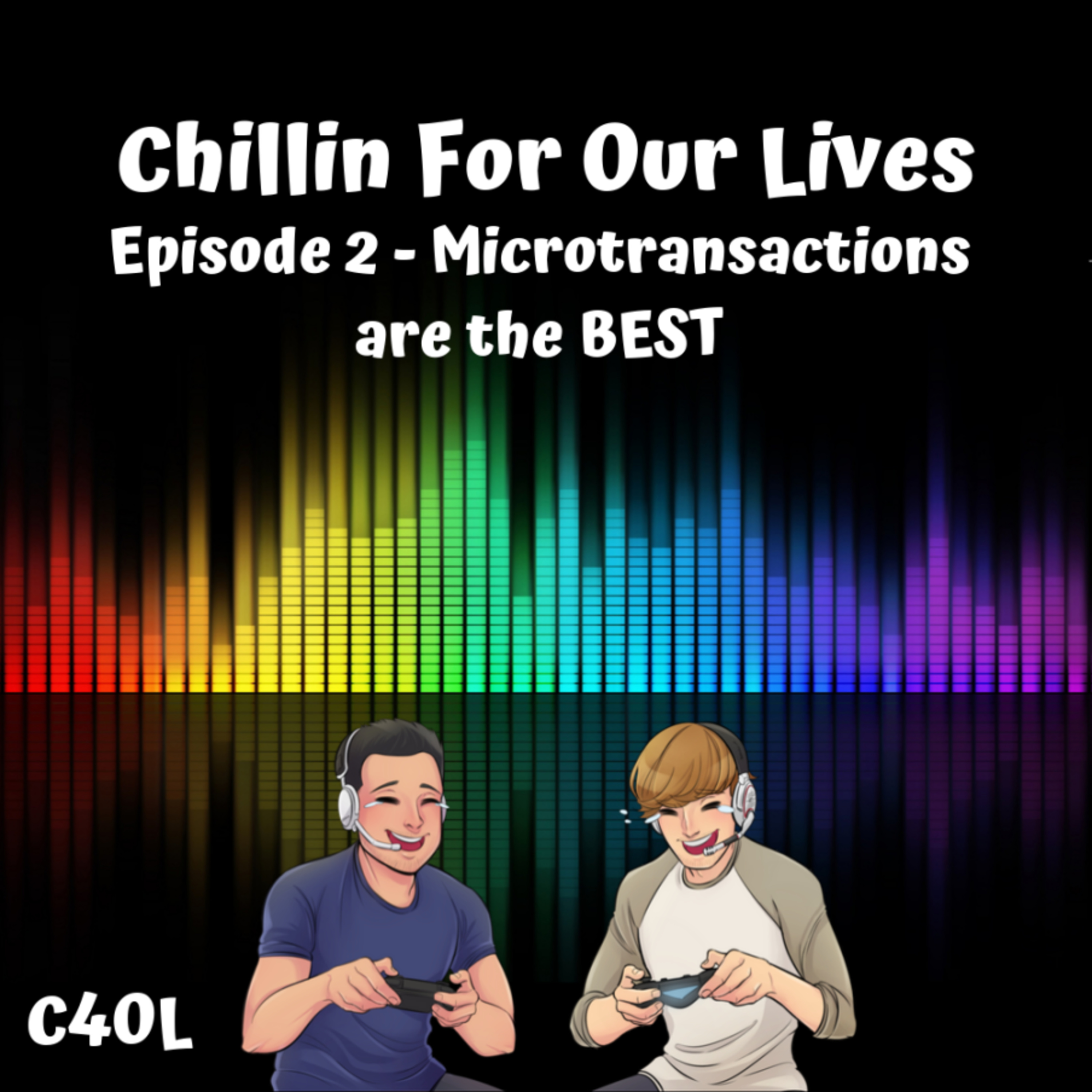 Chillin for Our Lives Podcast