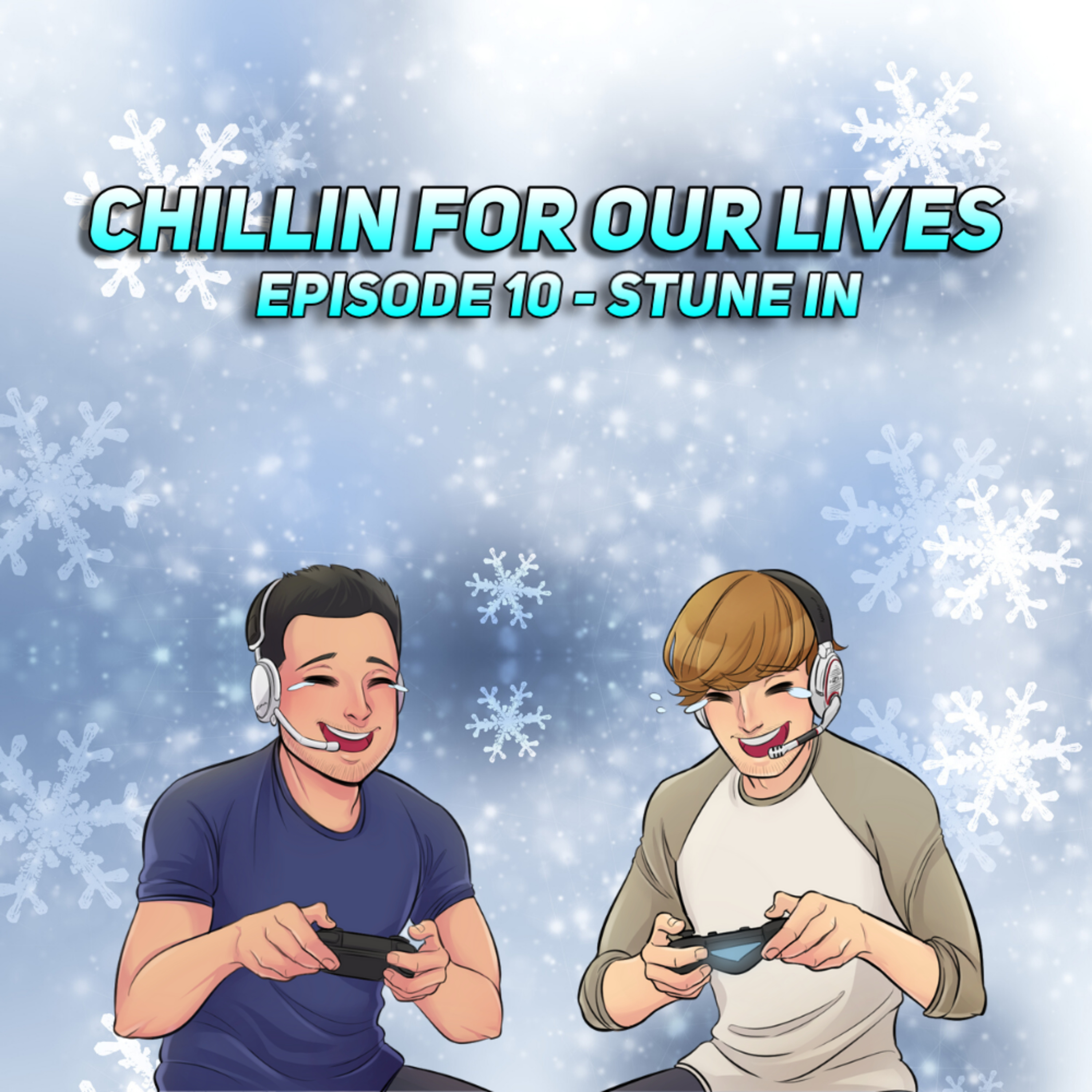 Chillin for Our Lives Podcast