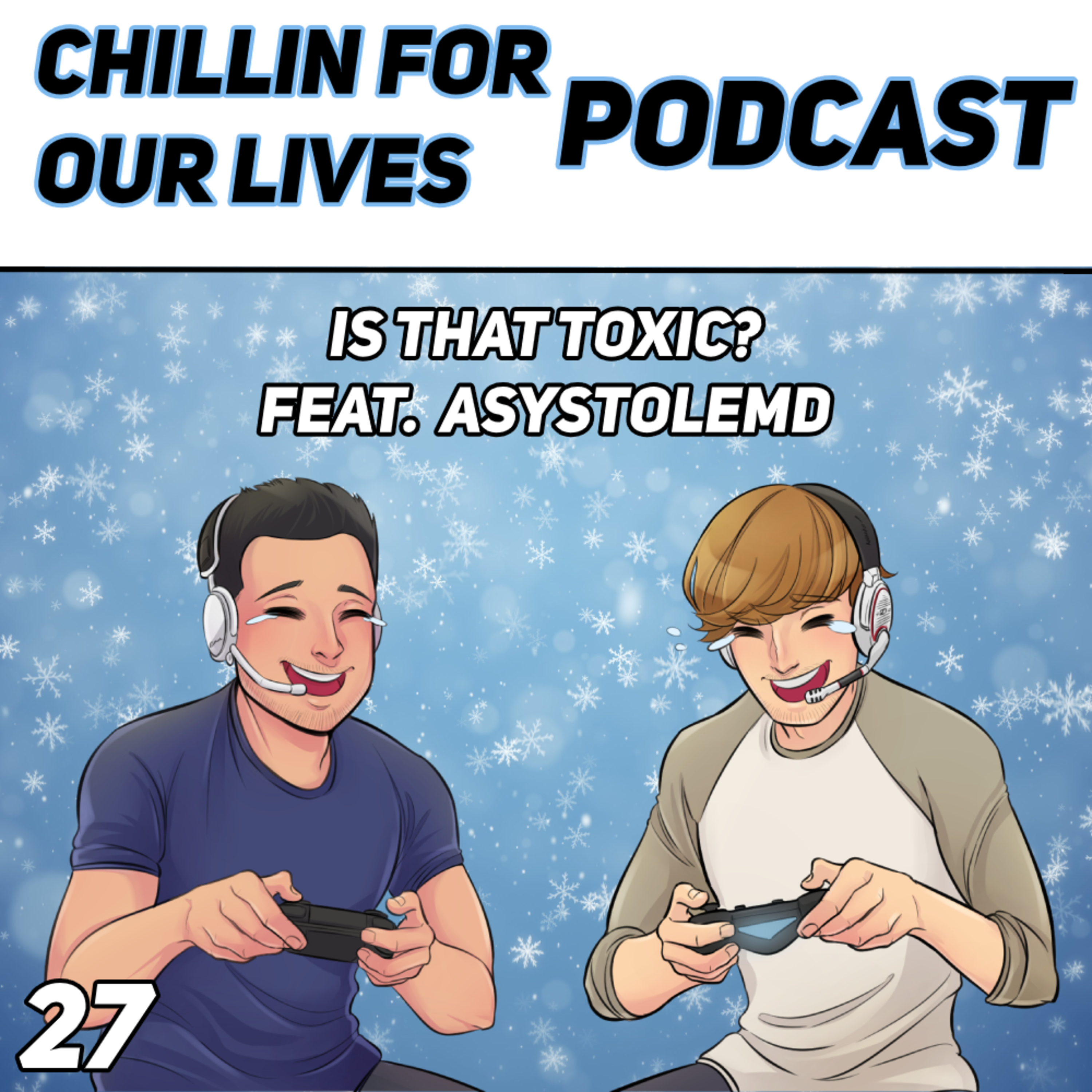 Chillin for Our Lives Podcast