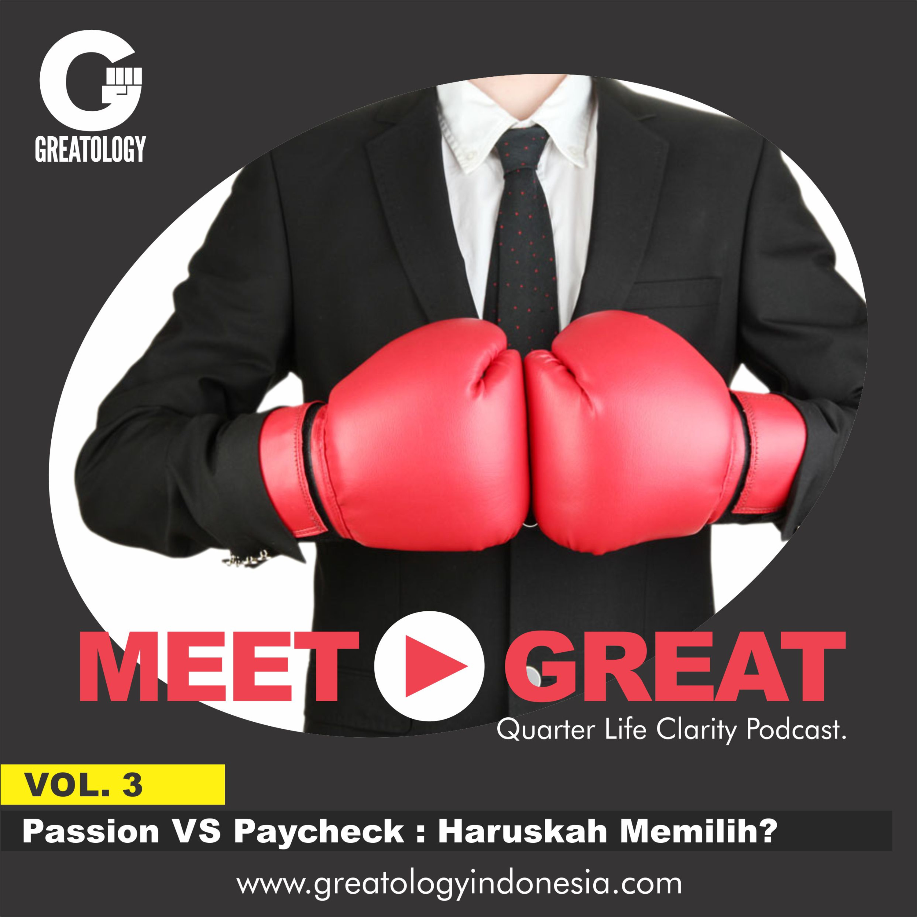 Episode #3 - Passion VS Paycheck : Haruskah Memilih?