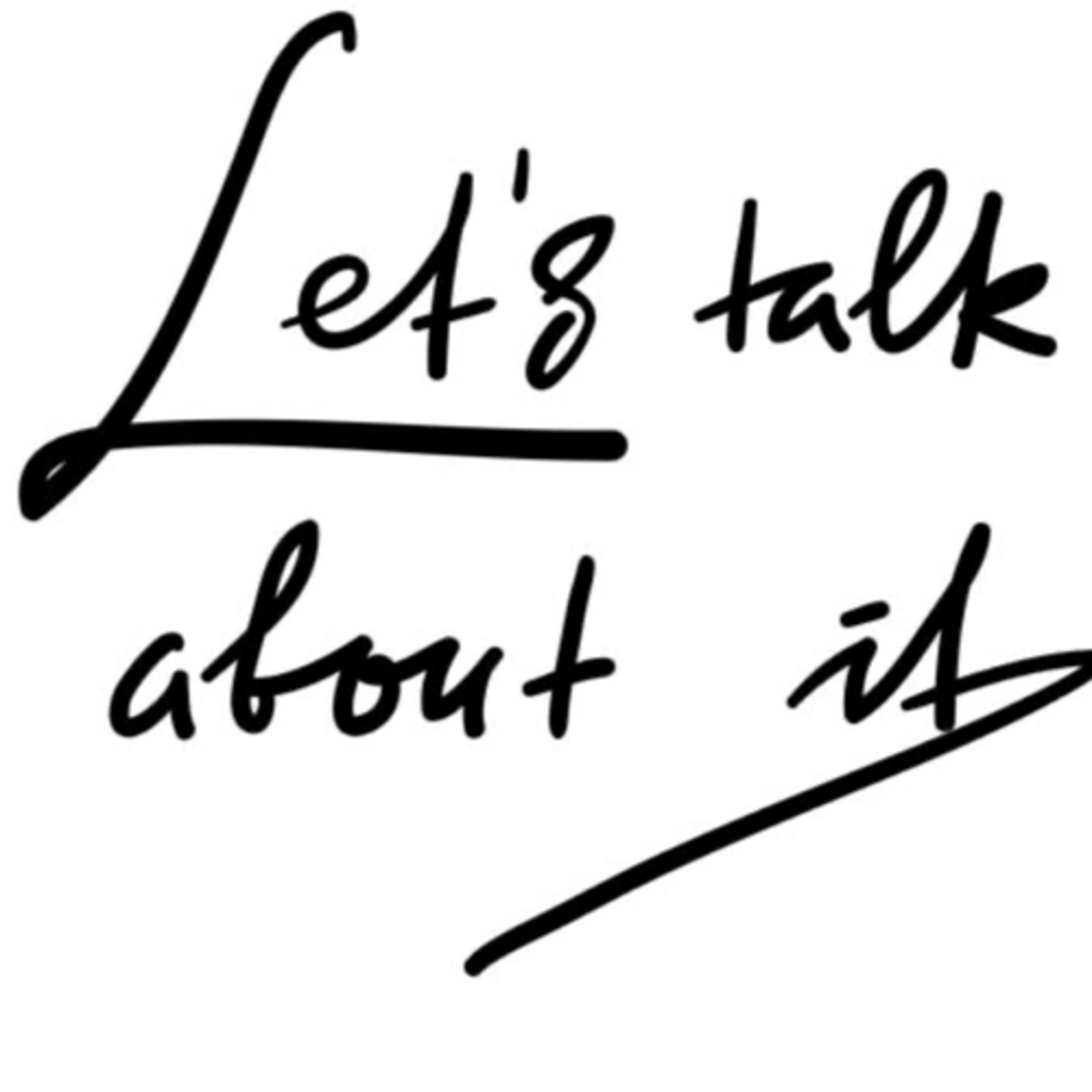 “LET’S TALK ABOUT IT” episode artwork