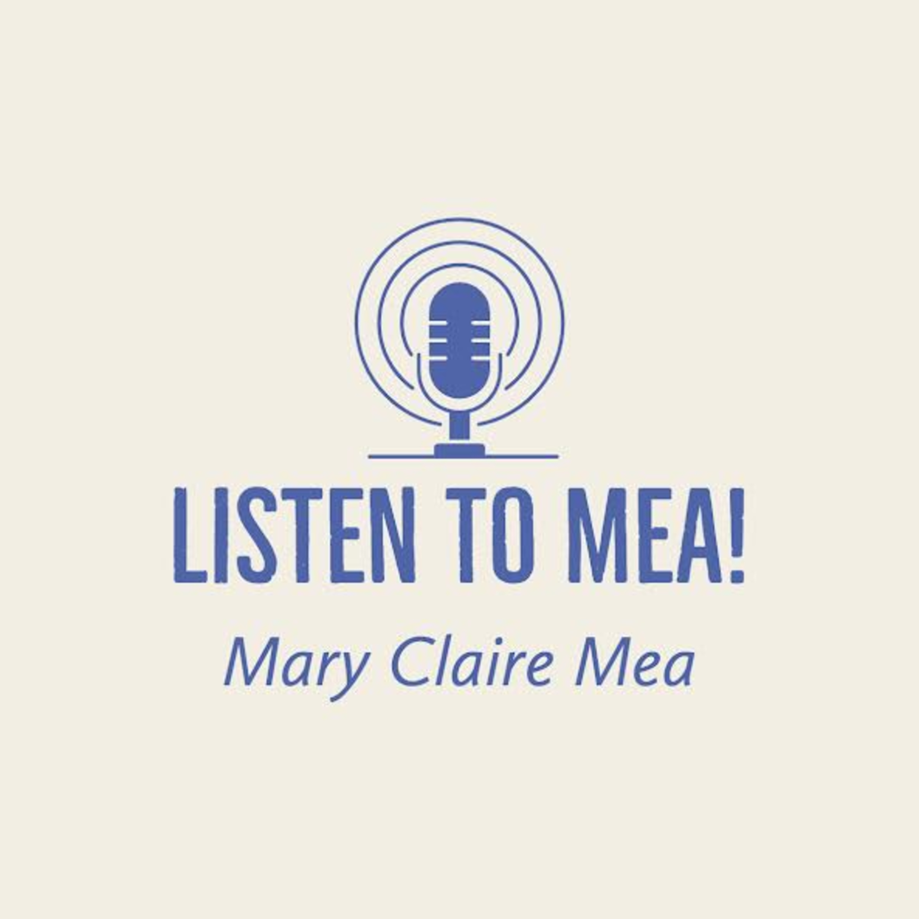 Listen to Mea!