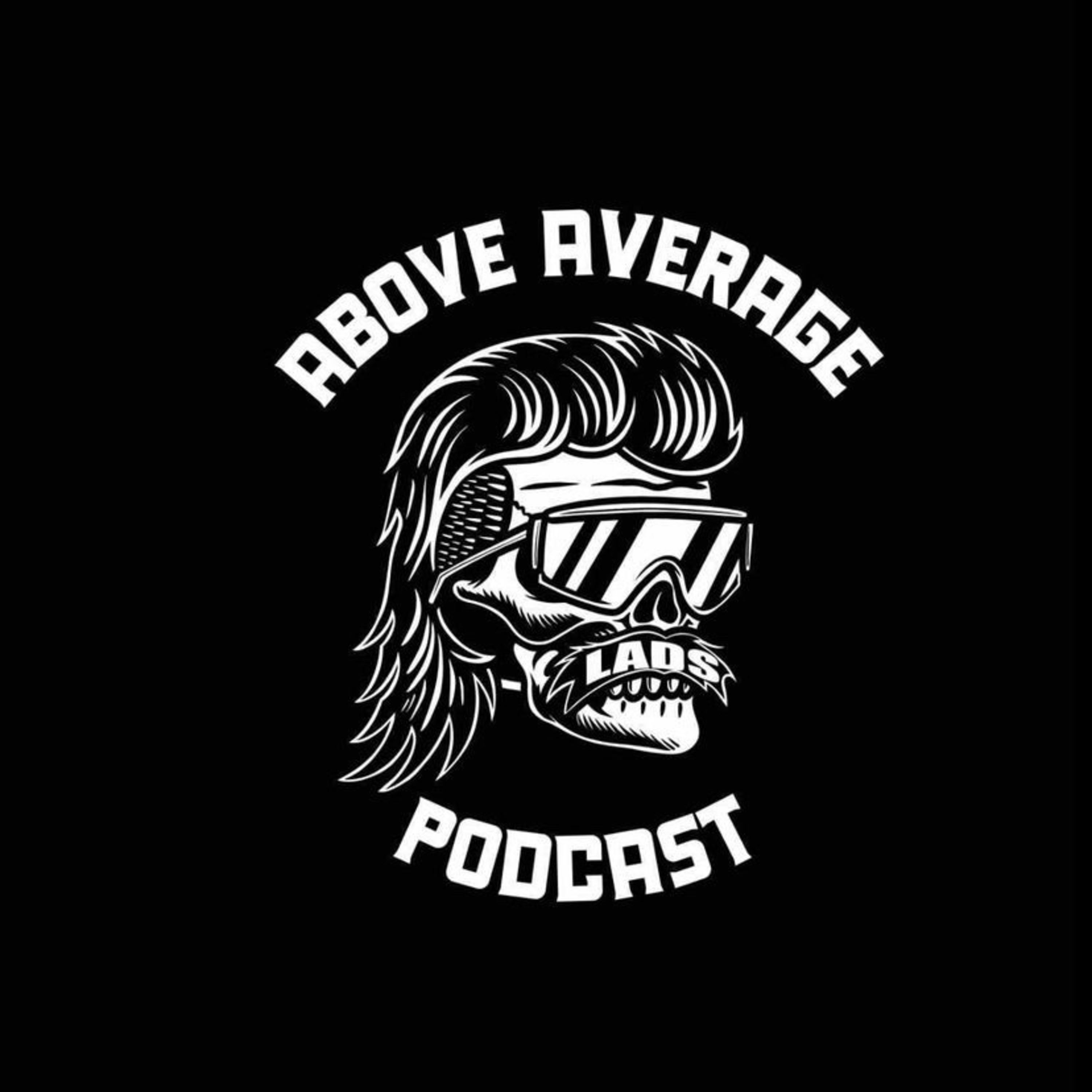 Above Average Lads Podcast