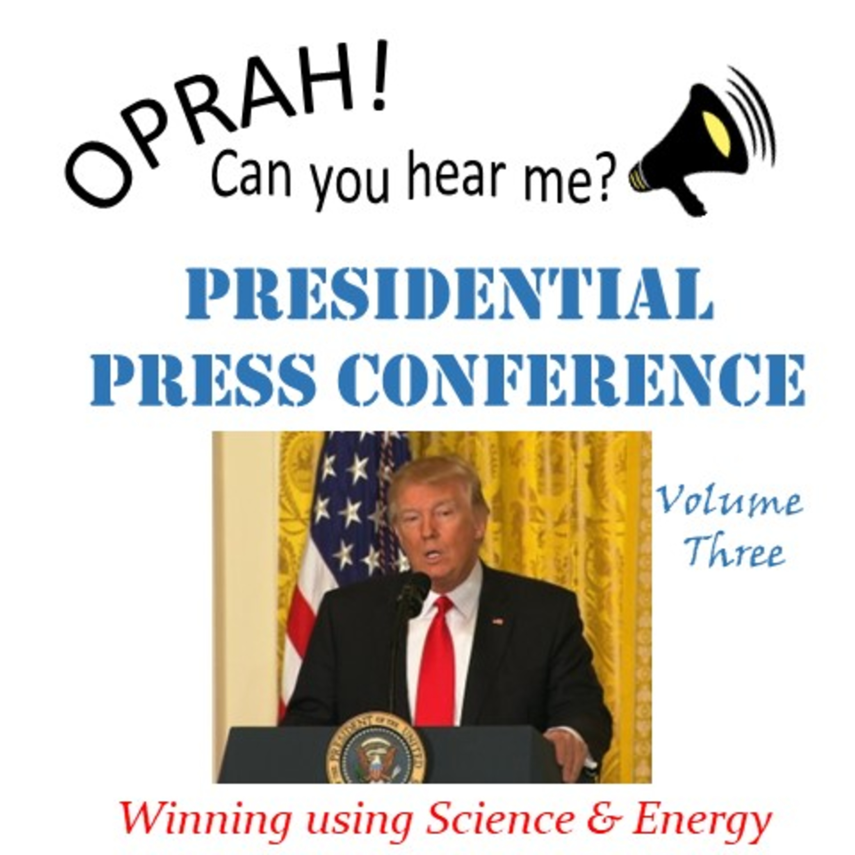 Oprah - Can You Hear Me - 82 - Presidential Press Conference Volume 3