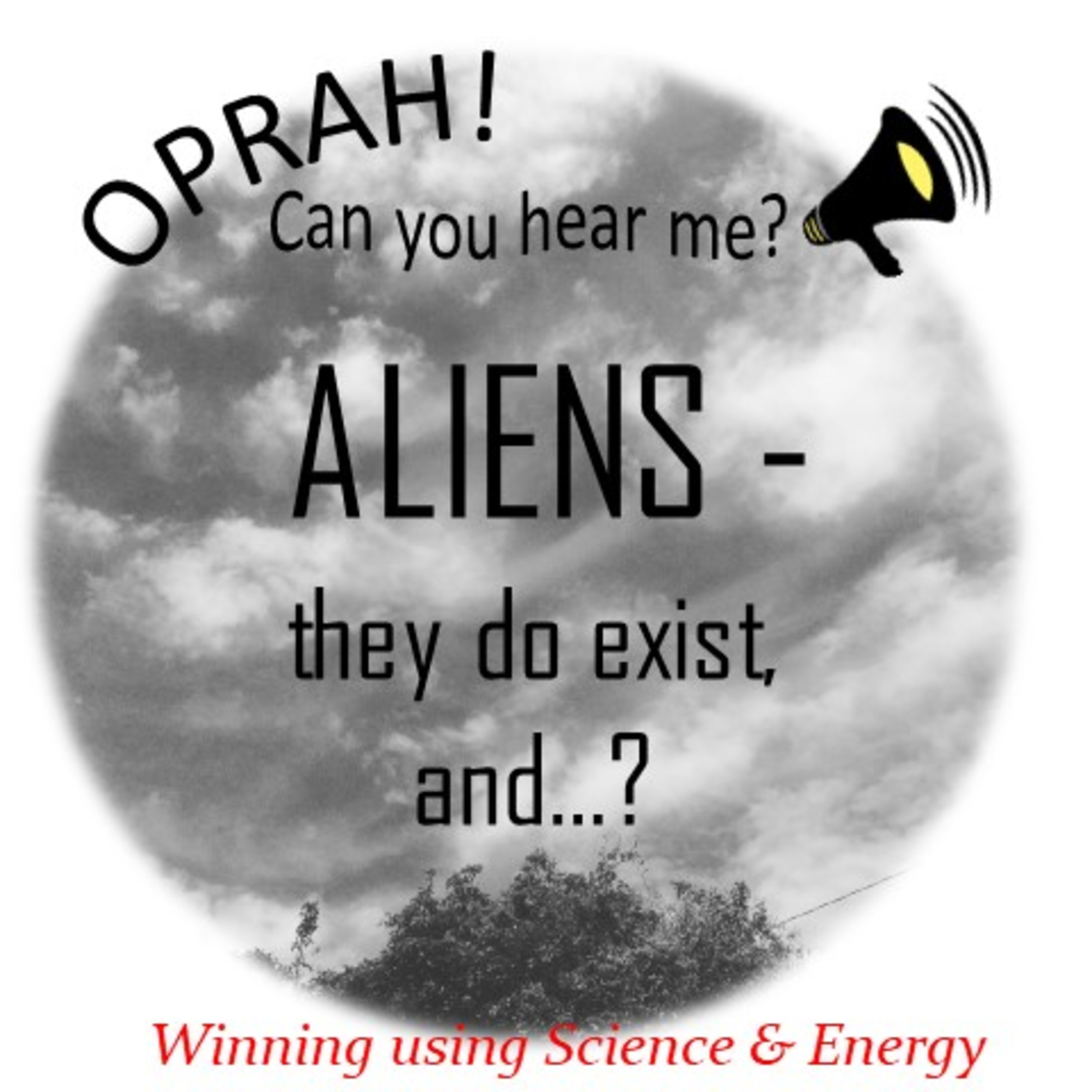 Oprah - Can You Hear Me - 86 - Aliens they do exist . . . and?