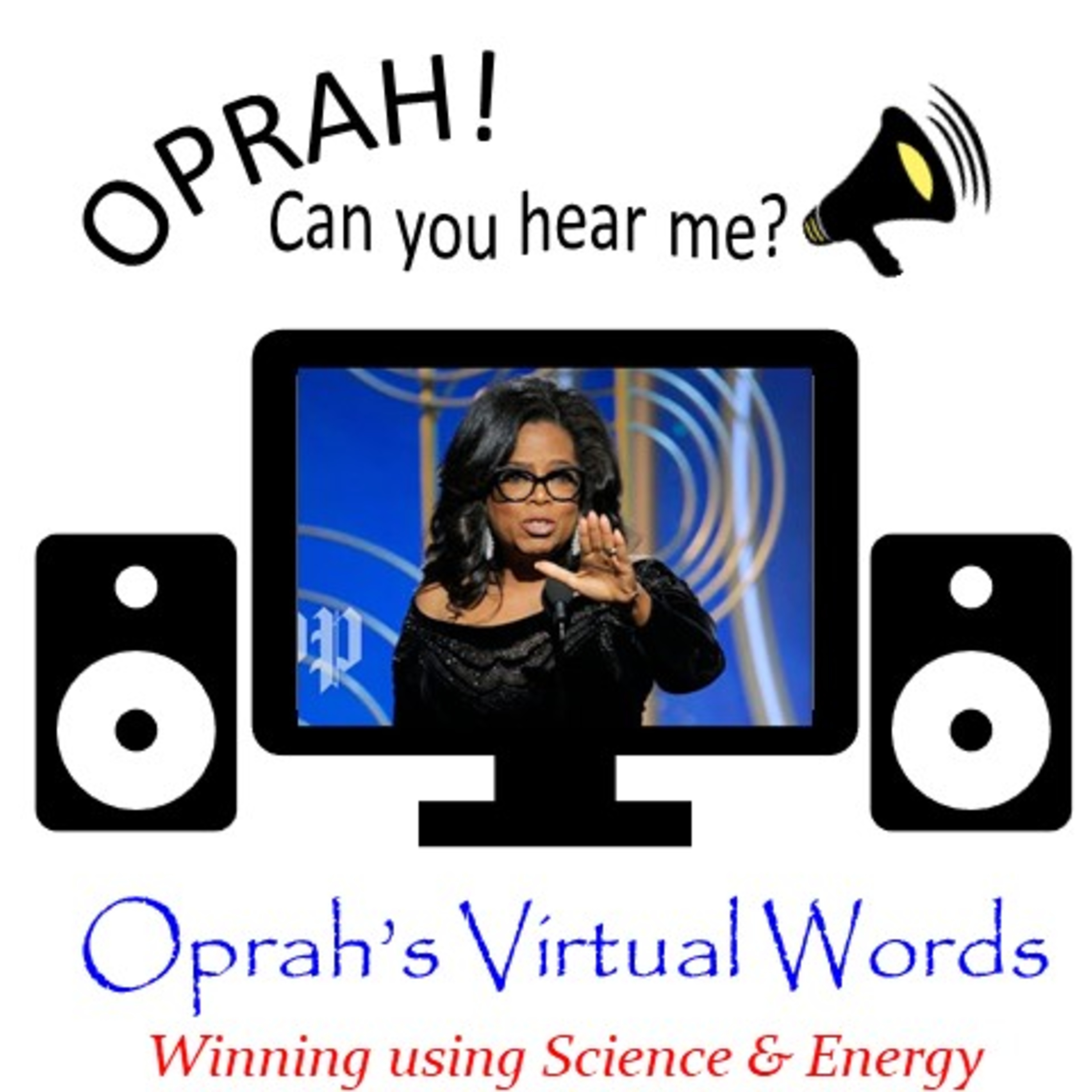 Oprah - Can You Hear Me - 88 - Oprah's Virtual Words