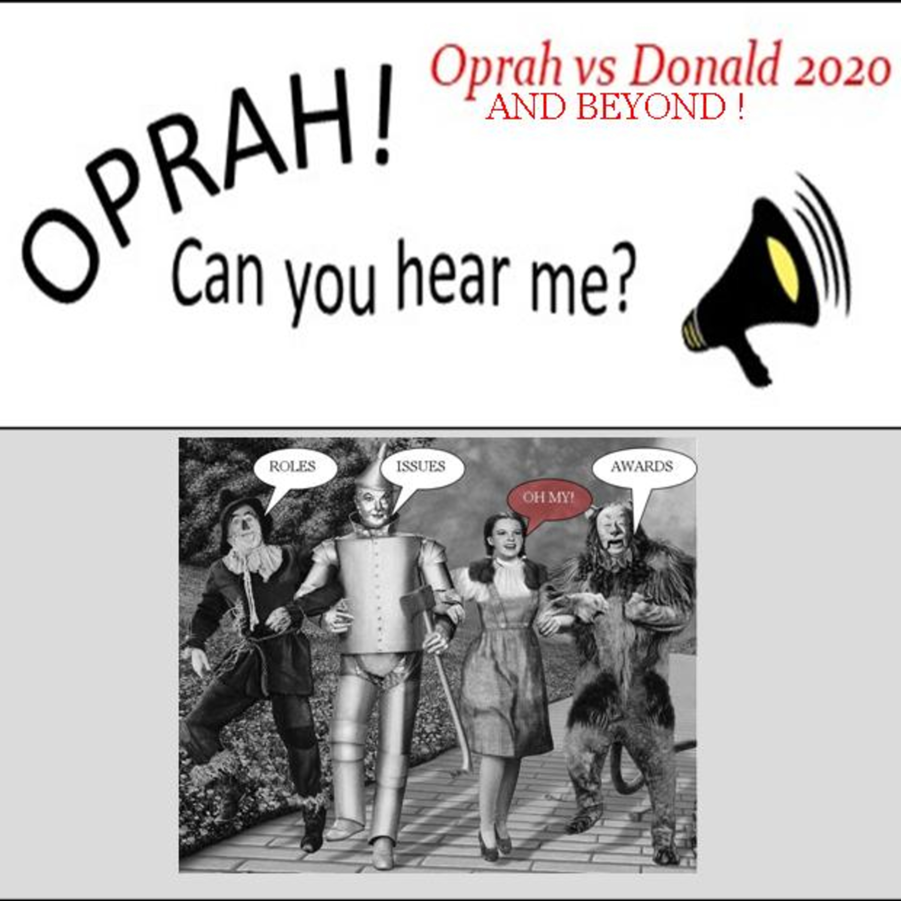 Oprah - Can You Hear Me - 108 - Roles, Issues, Awards, Oh My!