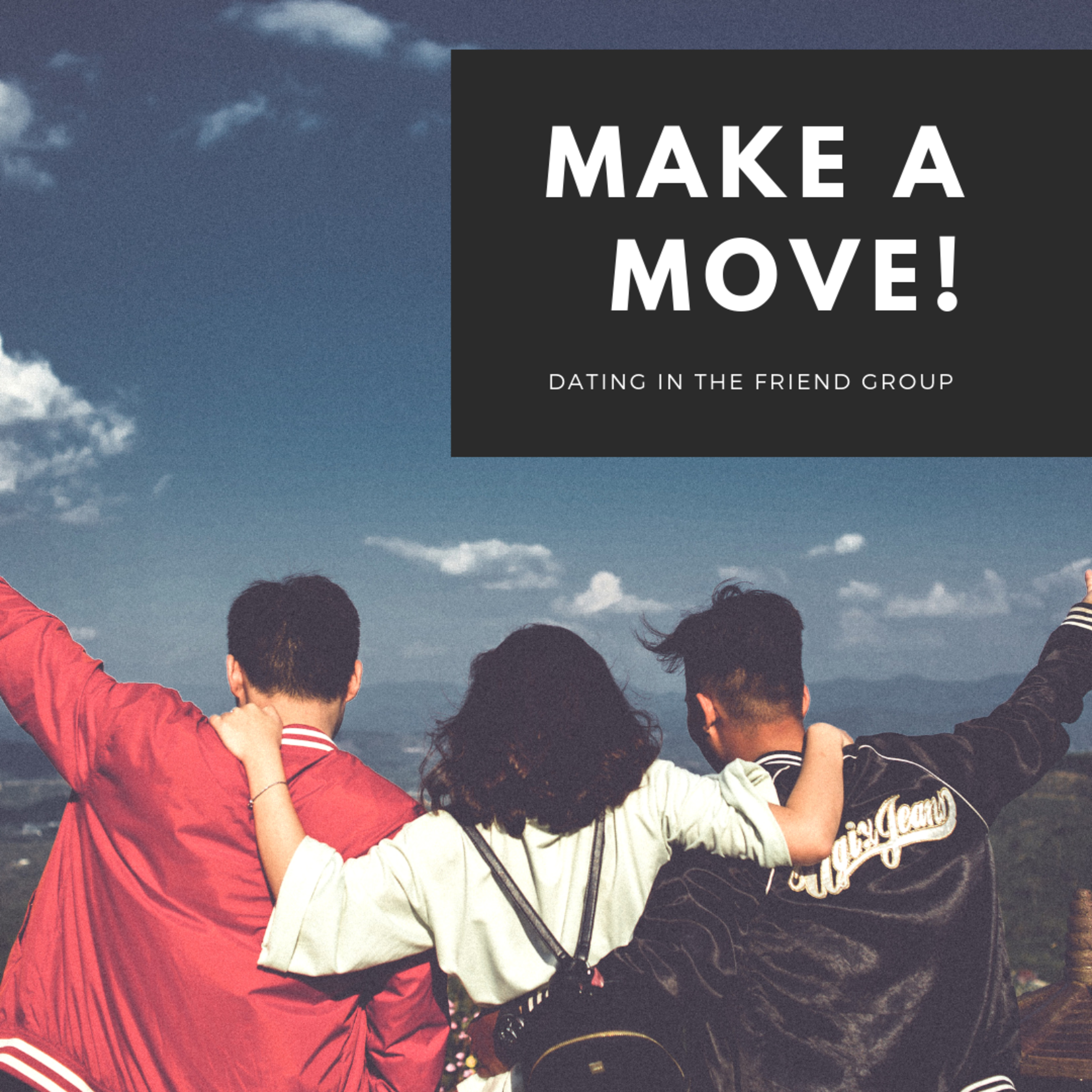 Make a Move! Make a Move!