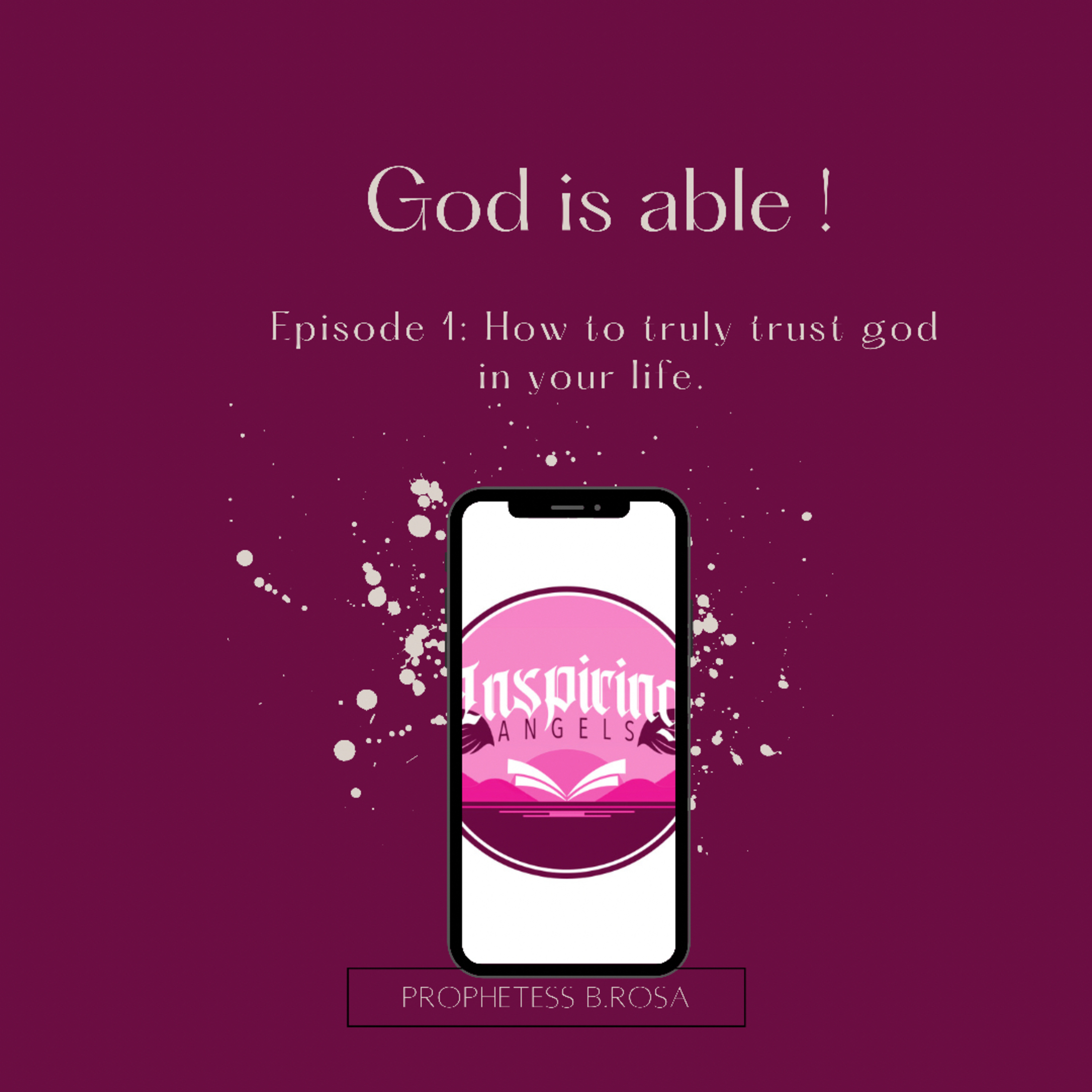 God Is Able (Truly Trust Him) episode artwork