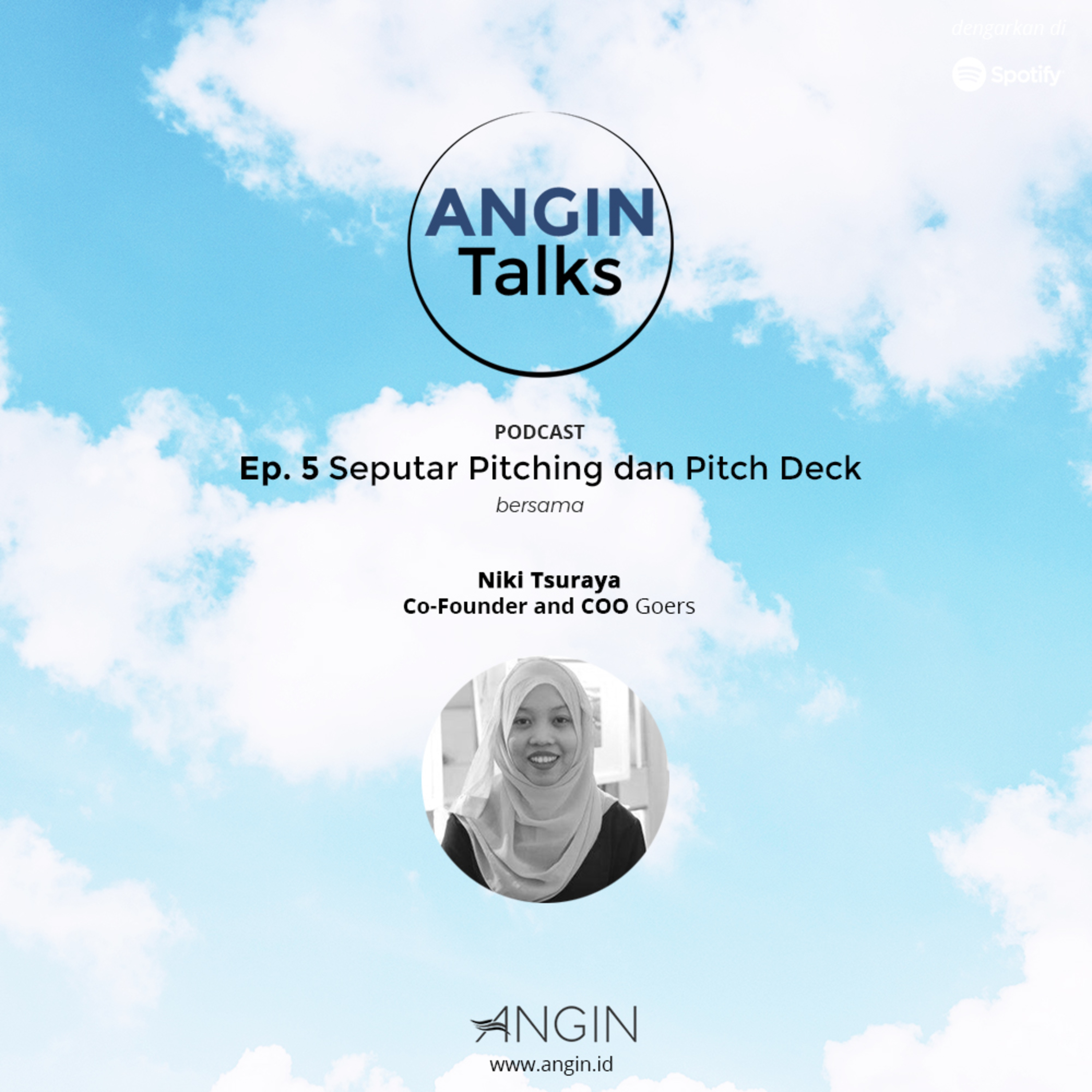 [EP 5] Seputar Pitching dan Pitch Deck ft. Niki Suraya