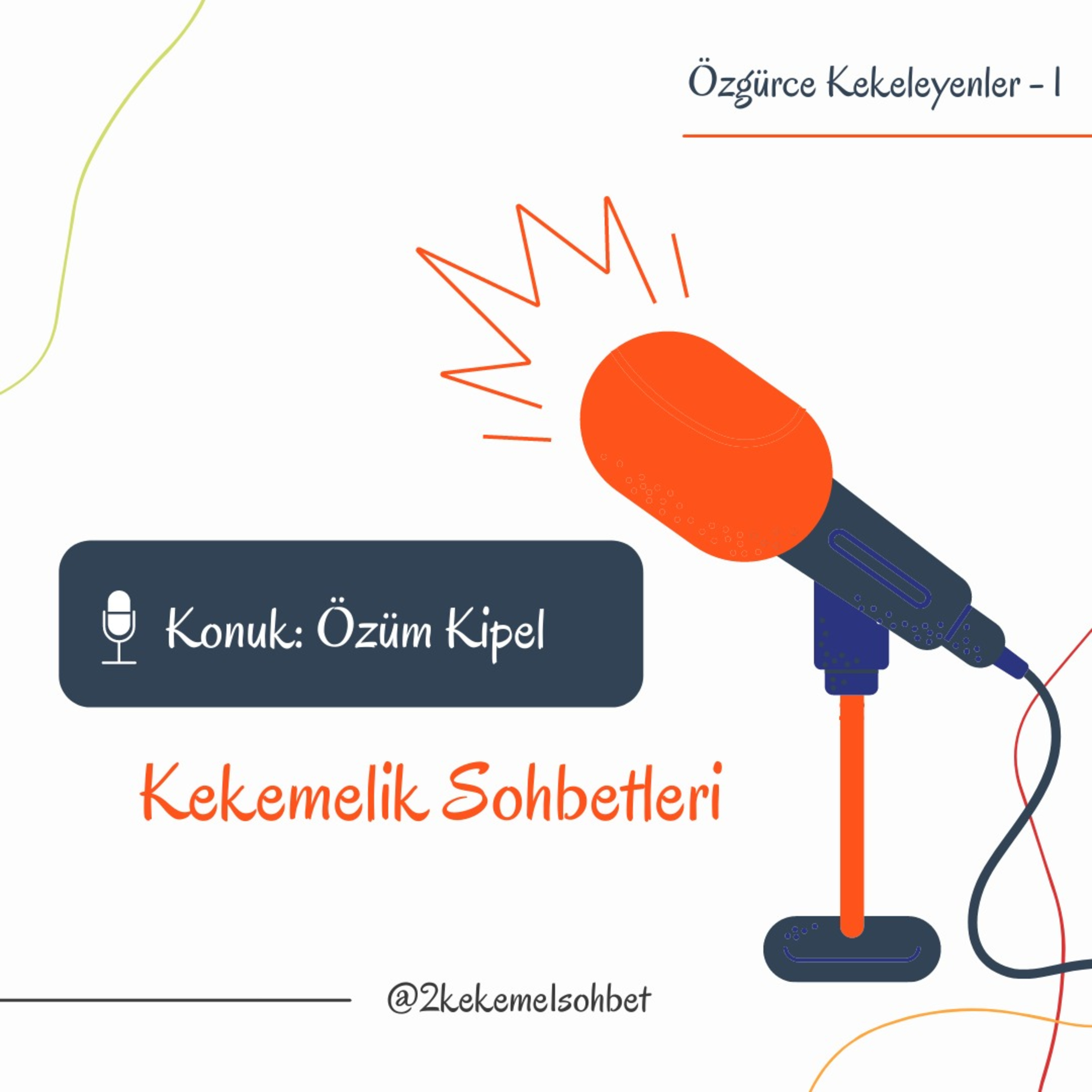2 Kekeme 1 Sohbet