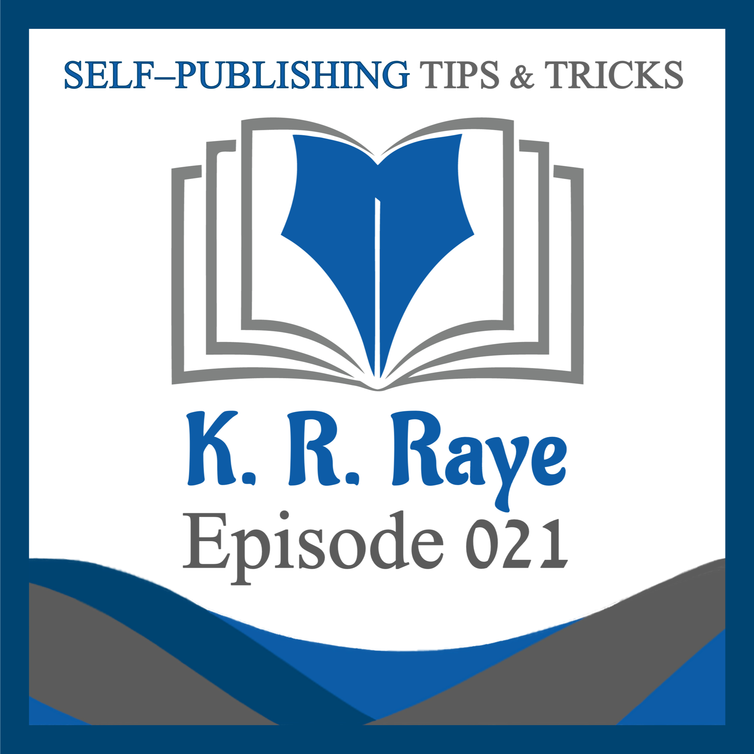 Self-Publishing Tips & Tricks