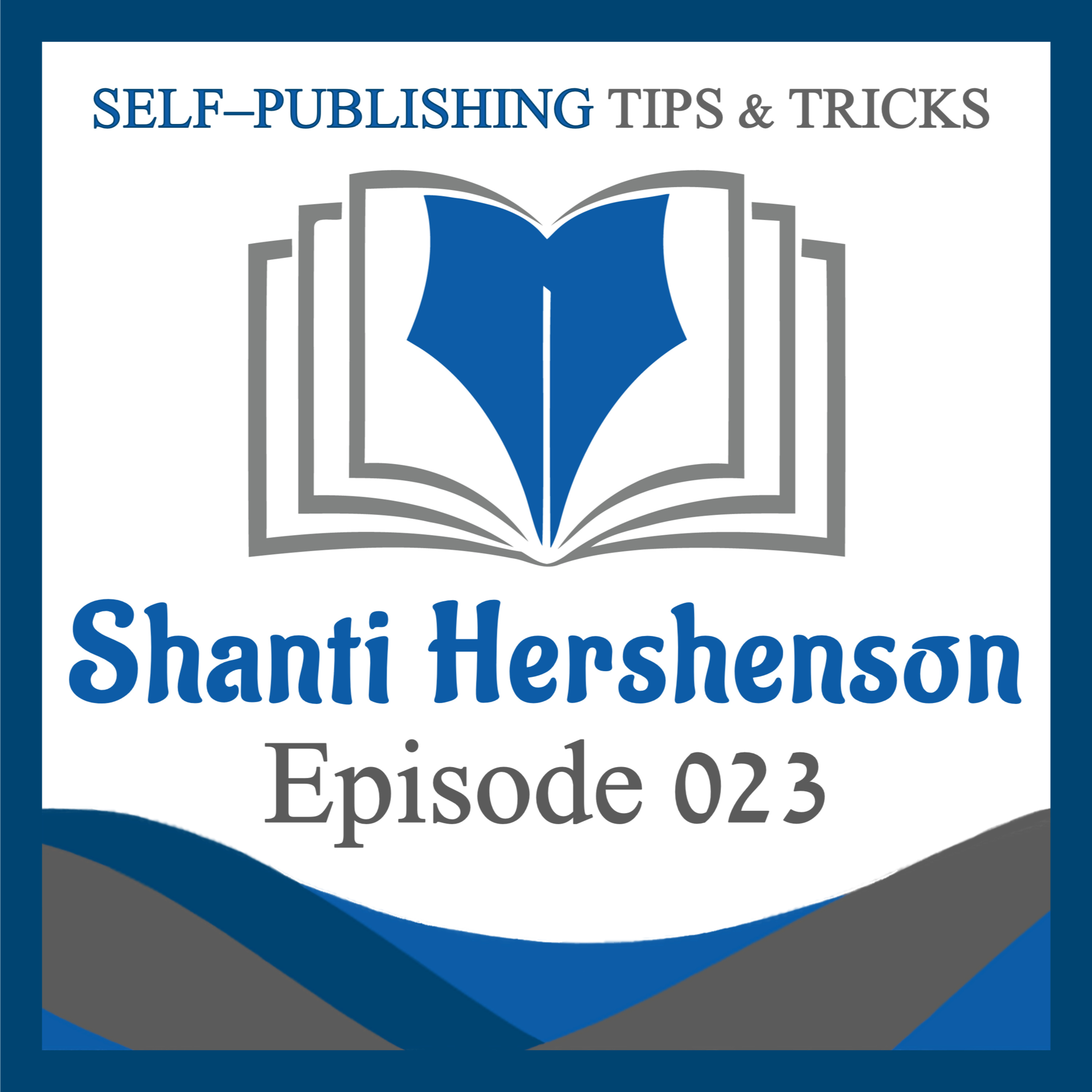 Self-Publishing Tips & Tricks