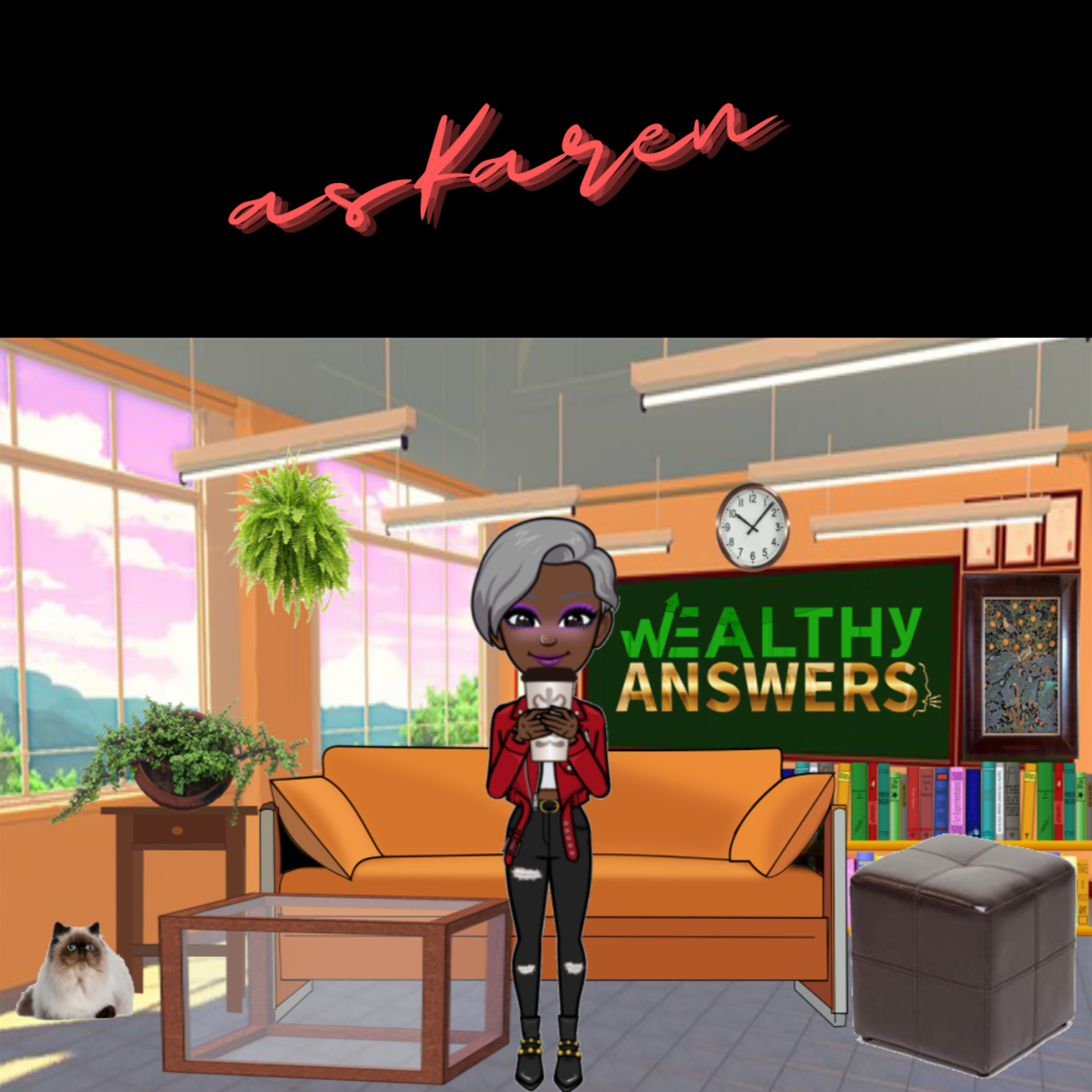 asKaren ~ Wealthy Answers