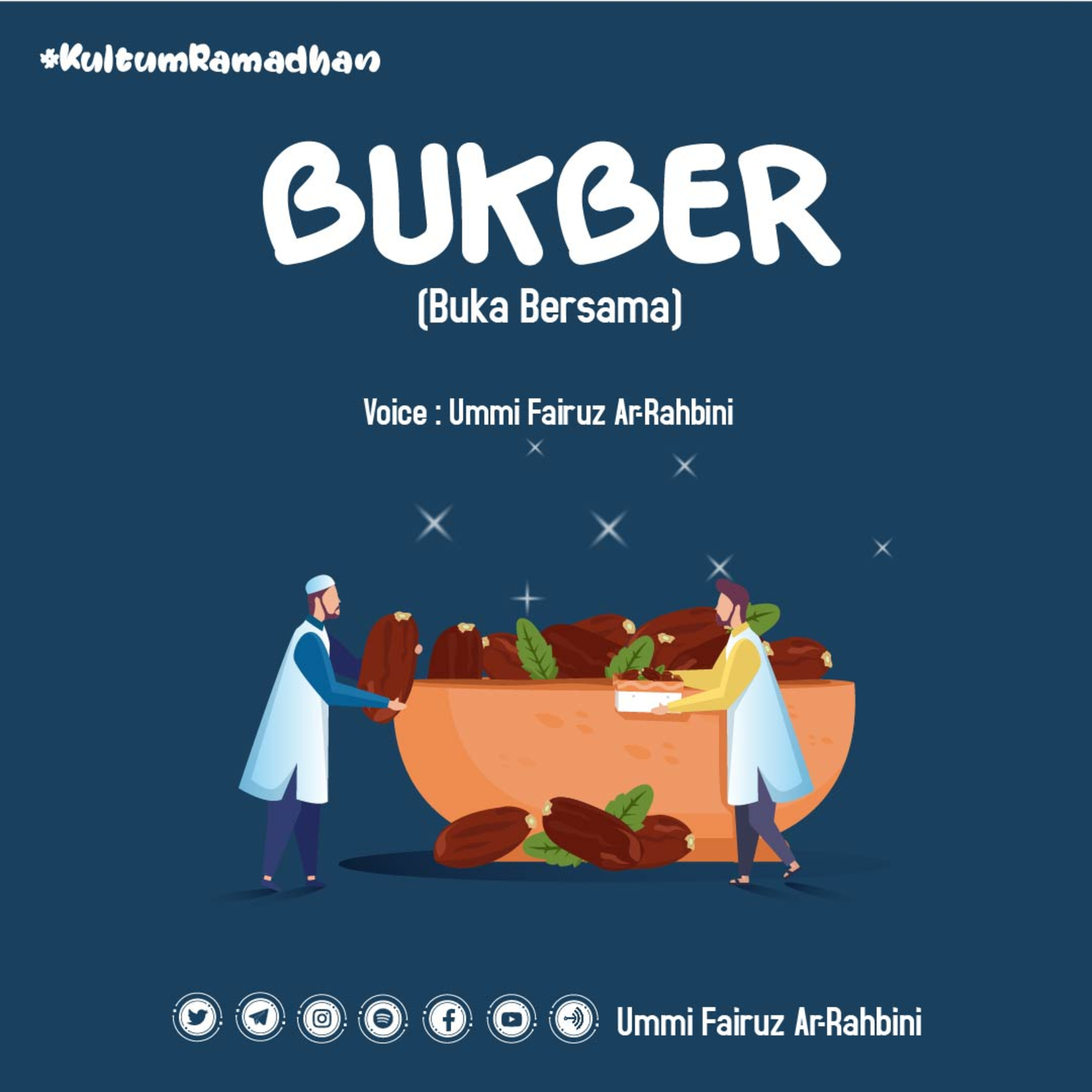 Bukber (Buka Puasa Bersama) I Ummi Fairuz Ar-Rahbini I Kultum Ramadhan 6 episode artwork