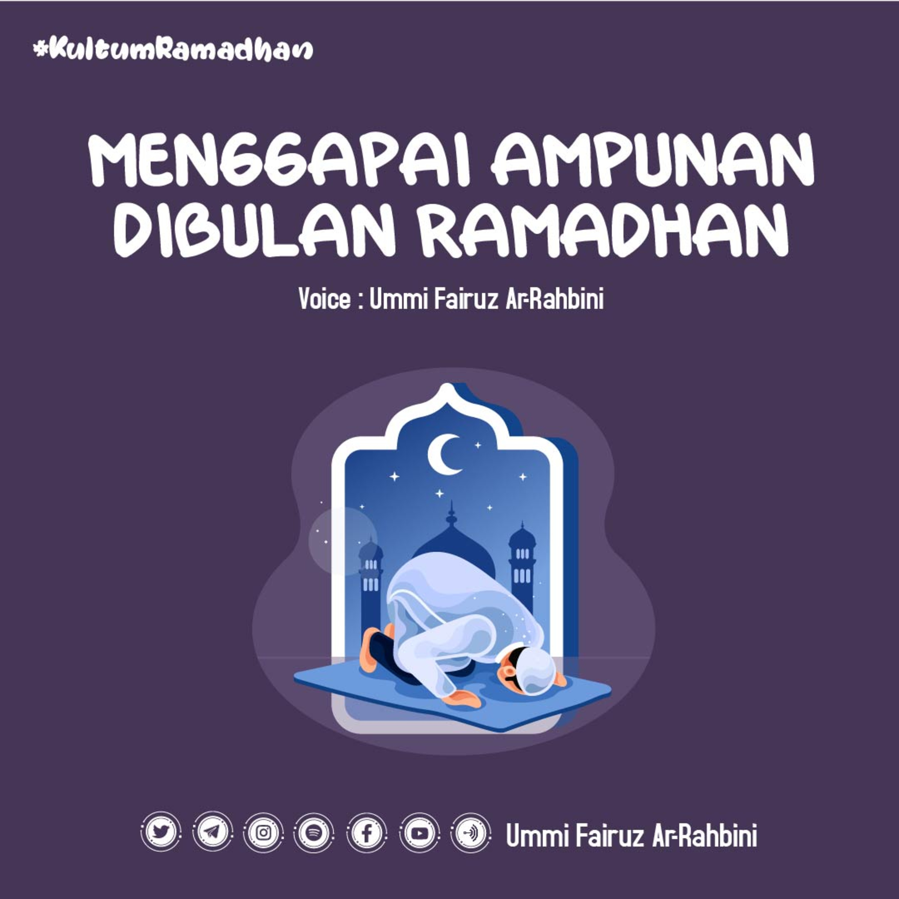 Menggapai Ampunan di Bulan Ramadhan | Ummi Fairuz Ar-Rahbini | Kultum Ramadhan 10  episode artwork