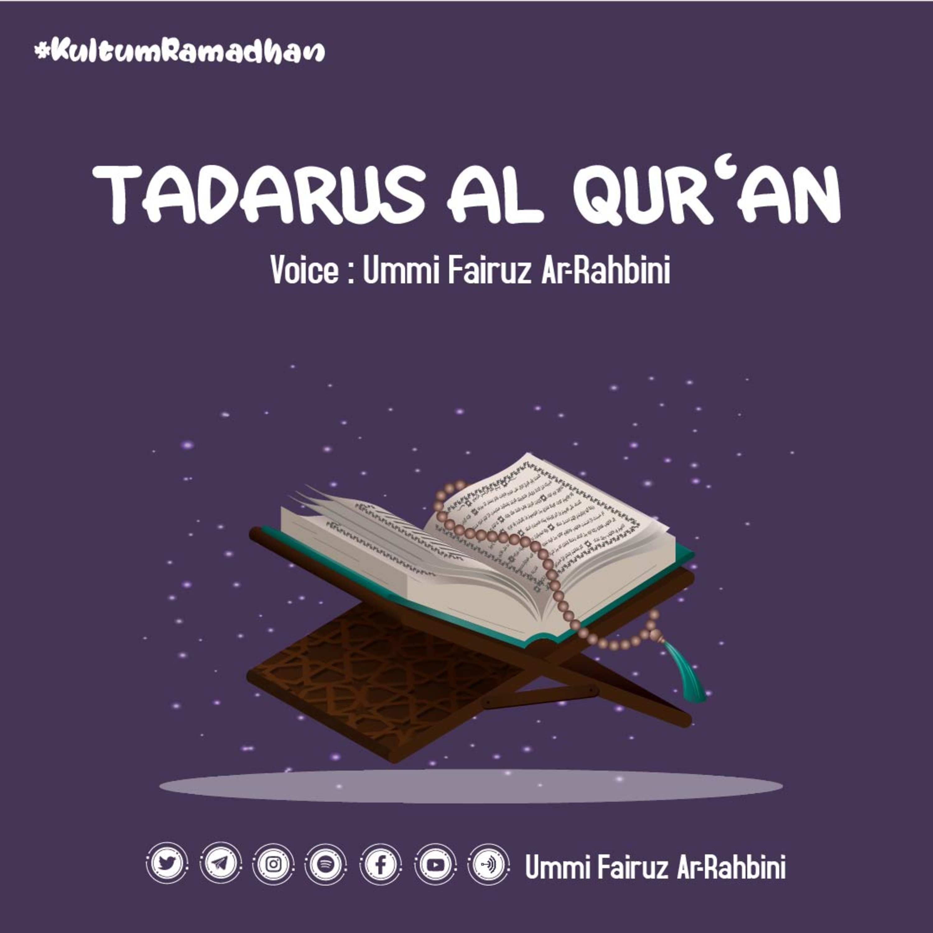 Tadarus Al-Qur'an | Ummi Fairuz Ar-Rahbini | Kultum Ramadhan 12 episode artwork
