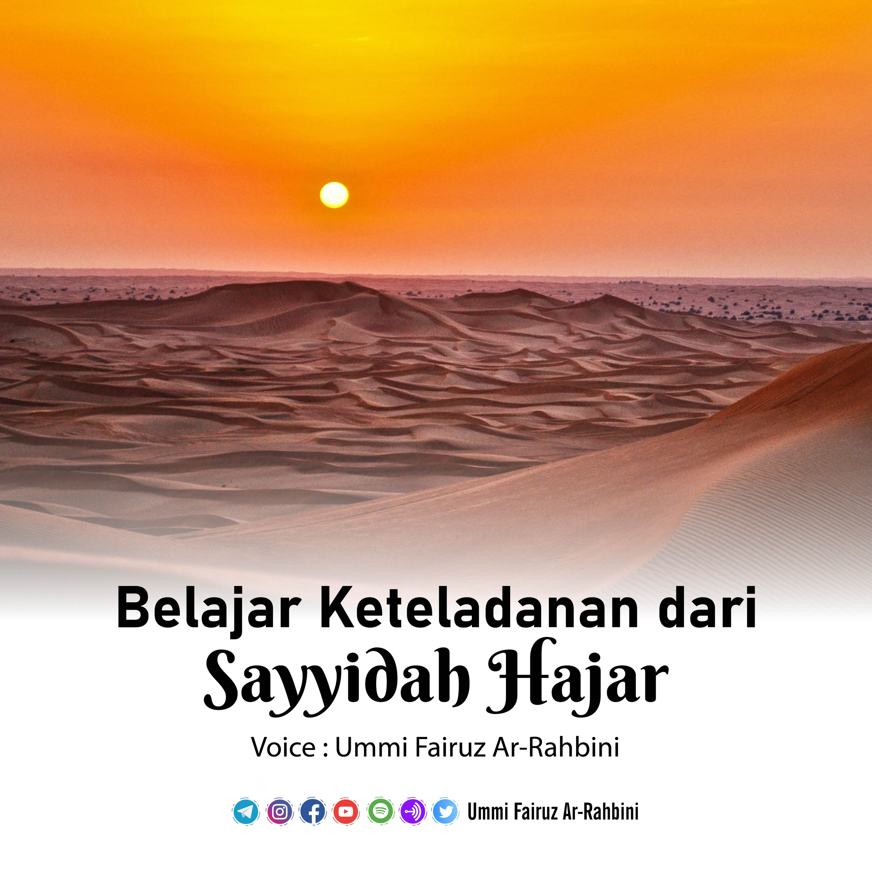 Belajar Keteladanan dari Sayyidah Hajar